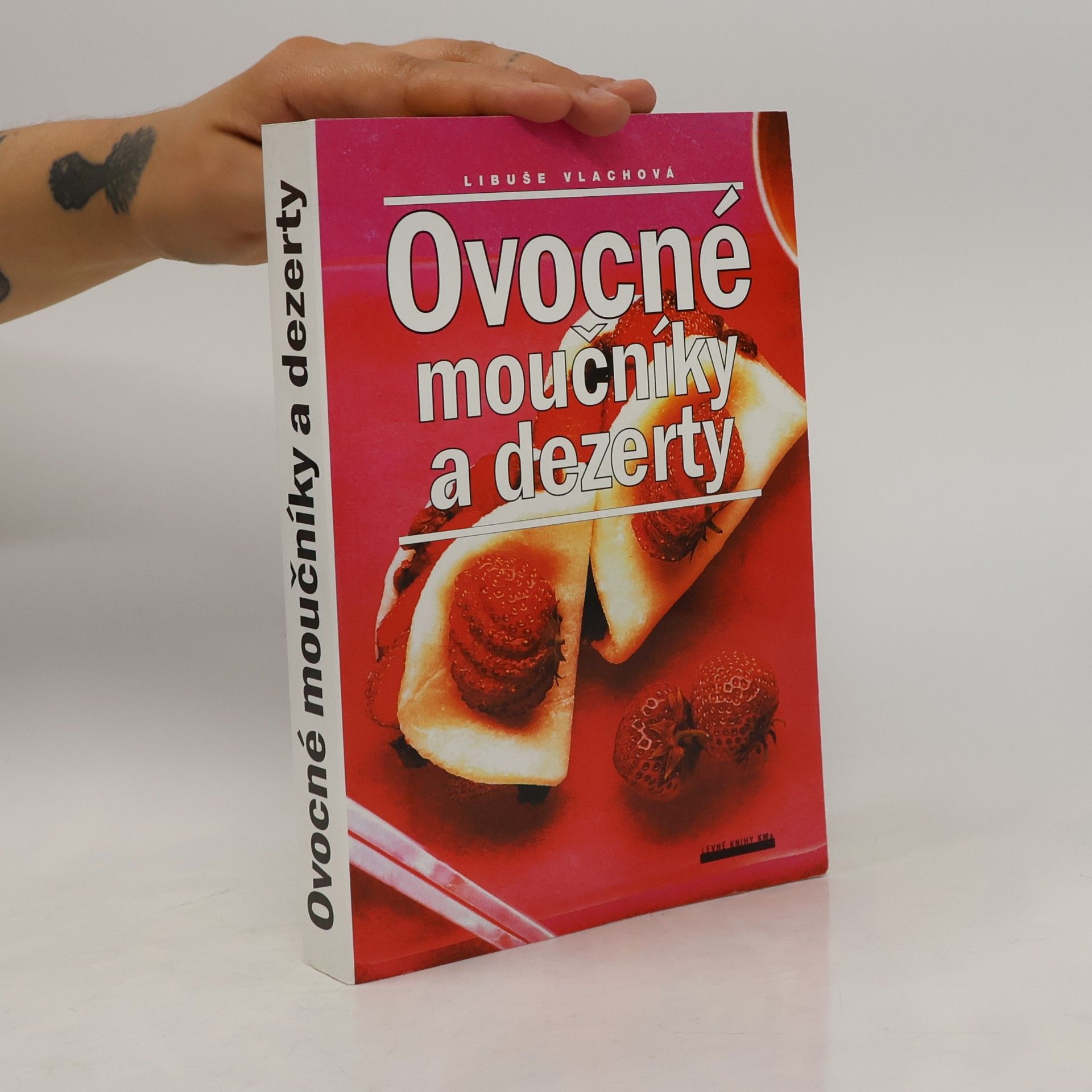 Libuše Vlachová Ovocné moučníky a dezerty