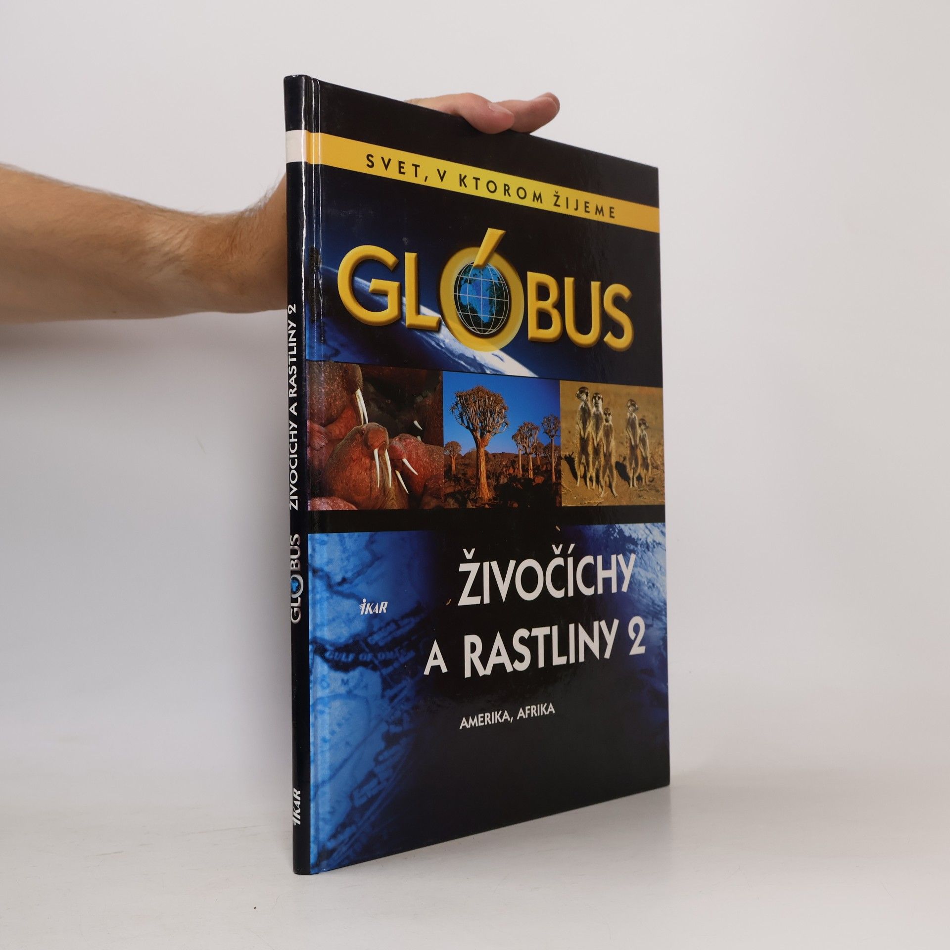 Collectif d'auteurs Glóbus: Živočíchy a rastliny 2