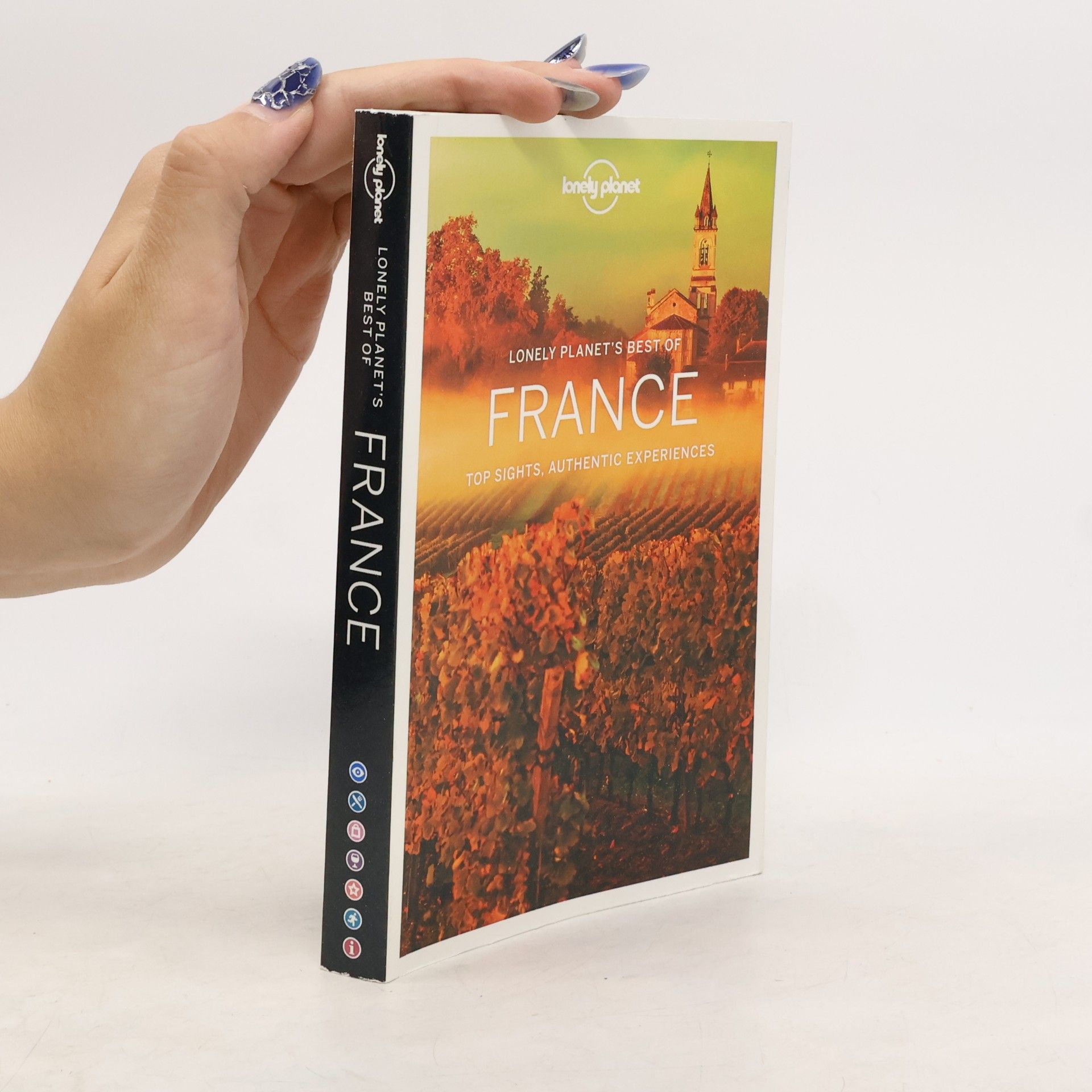 Kerry Christiani Lonely Planet's Best Of: France