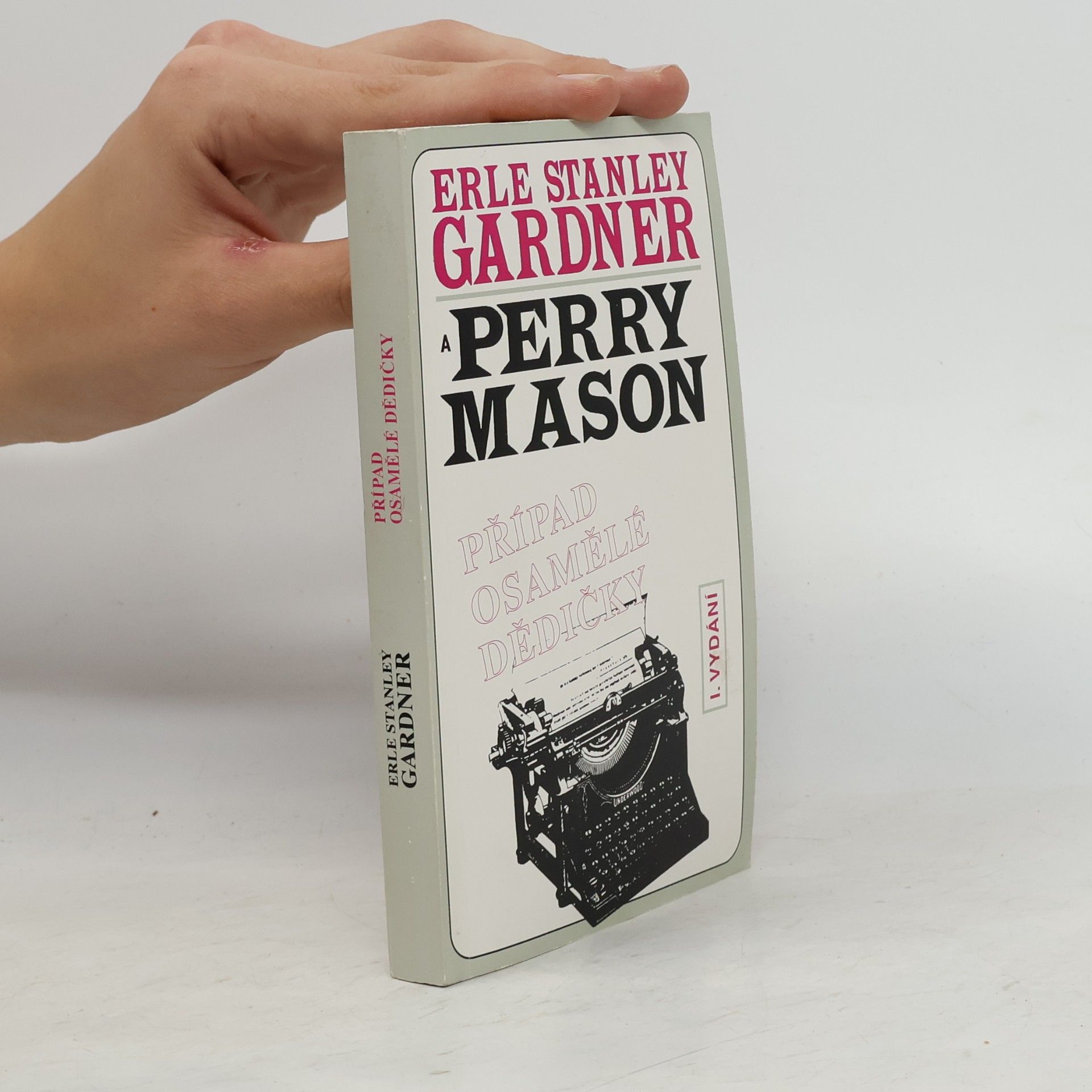 Erle Stanley Gardner Perry Mason. Případ osamělé dědičky