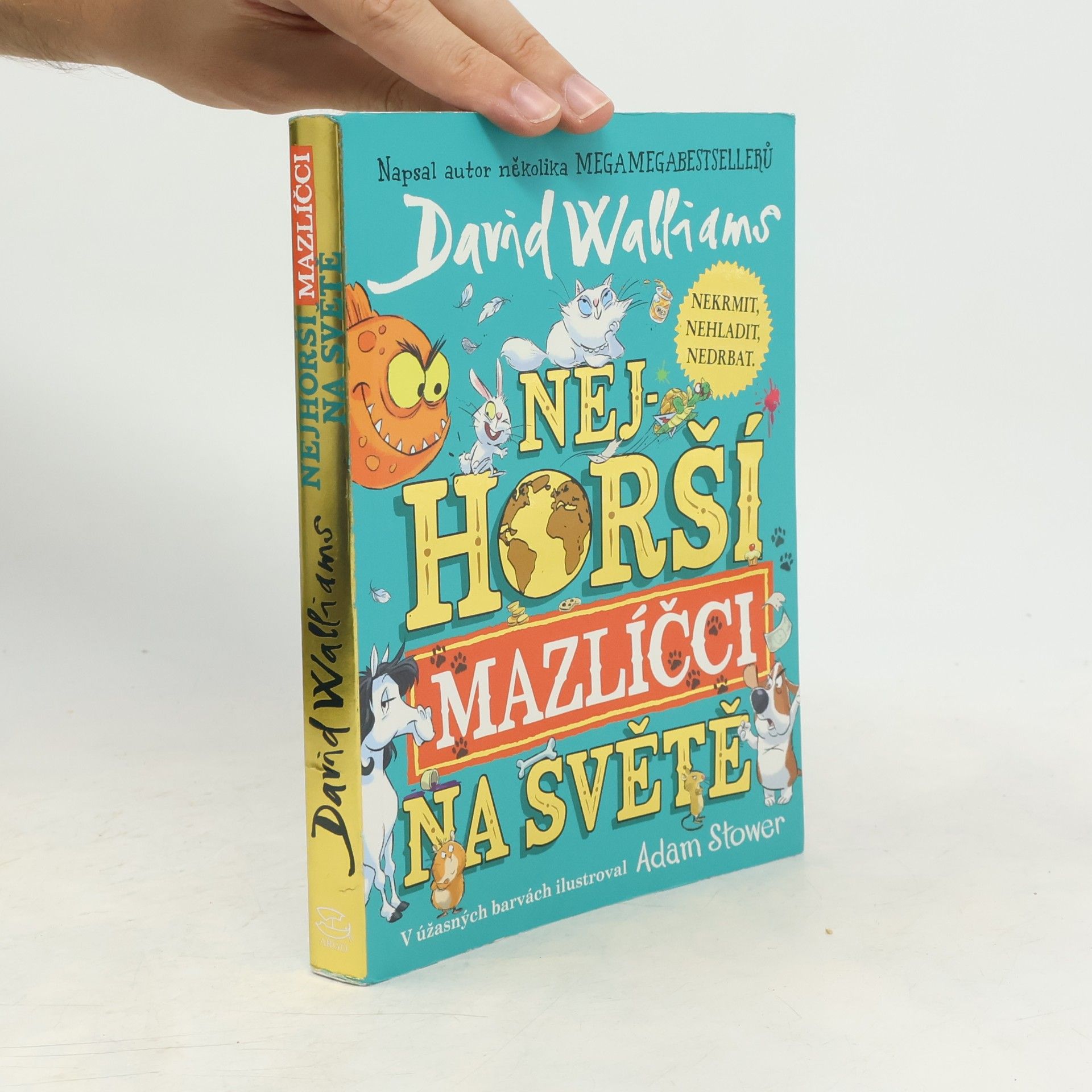 David Walliams Nejhorší mazlíčci na světě