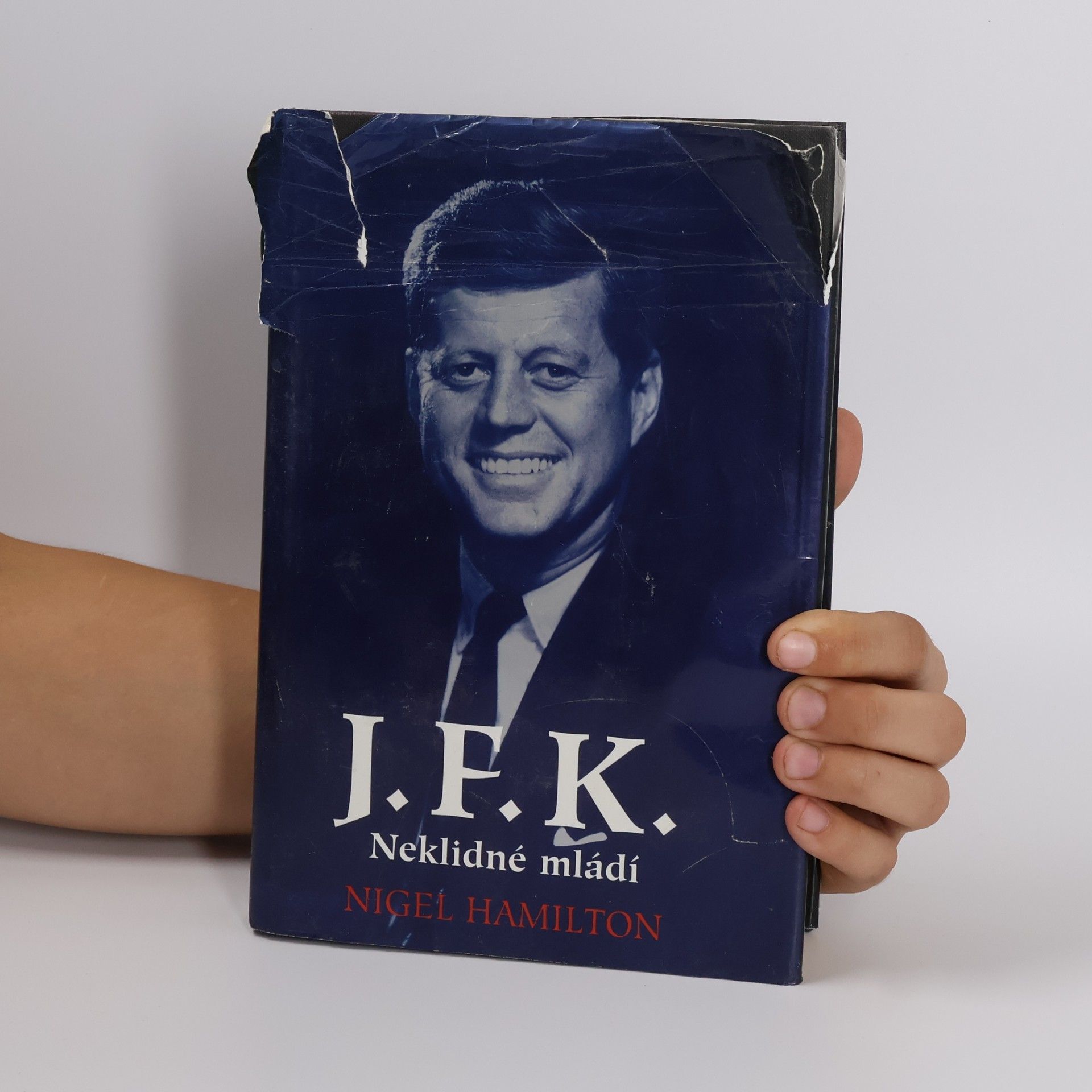 Nigel Hamilton J.F.K. : neklidné mládí