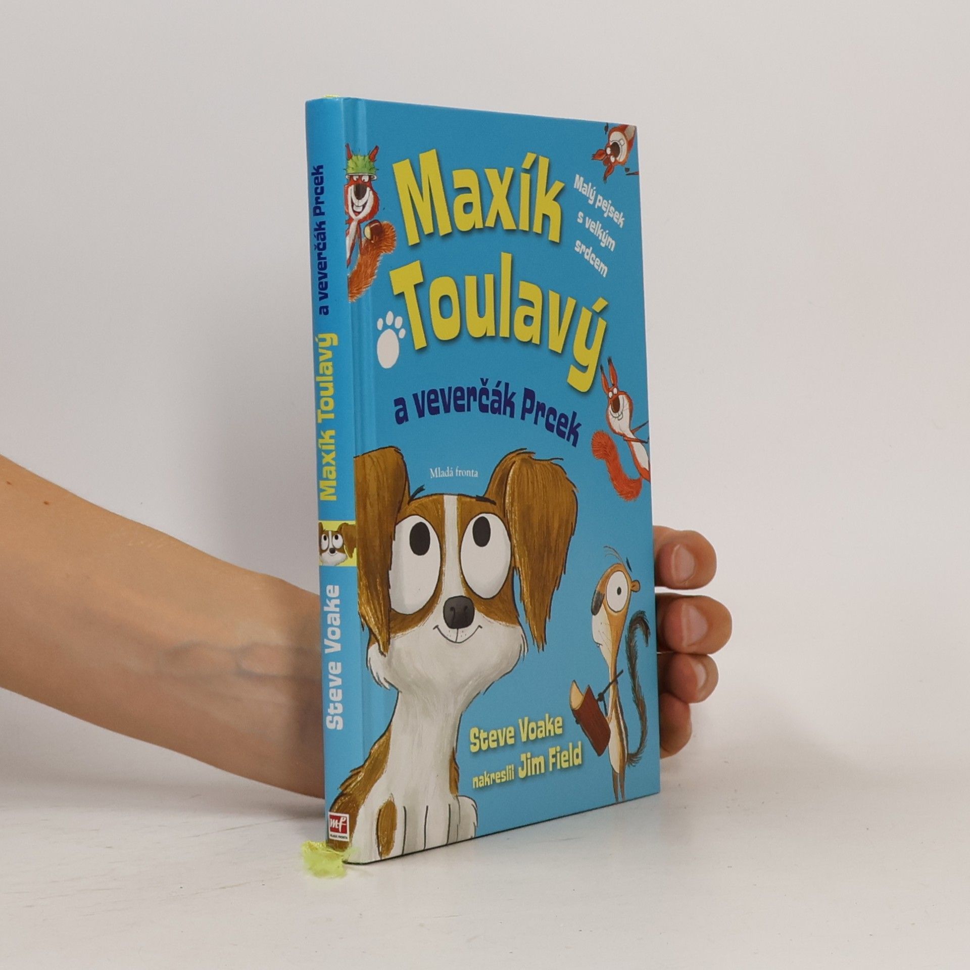 Steve Voake Maxík Toulavý a veverčák Prcek
