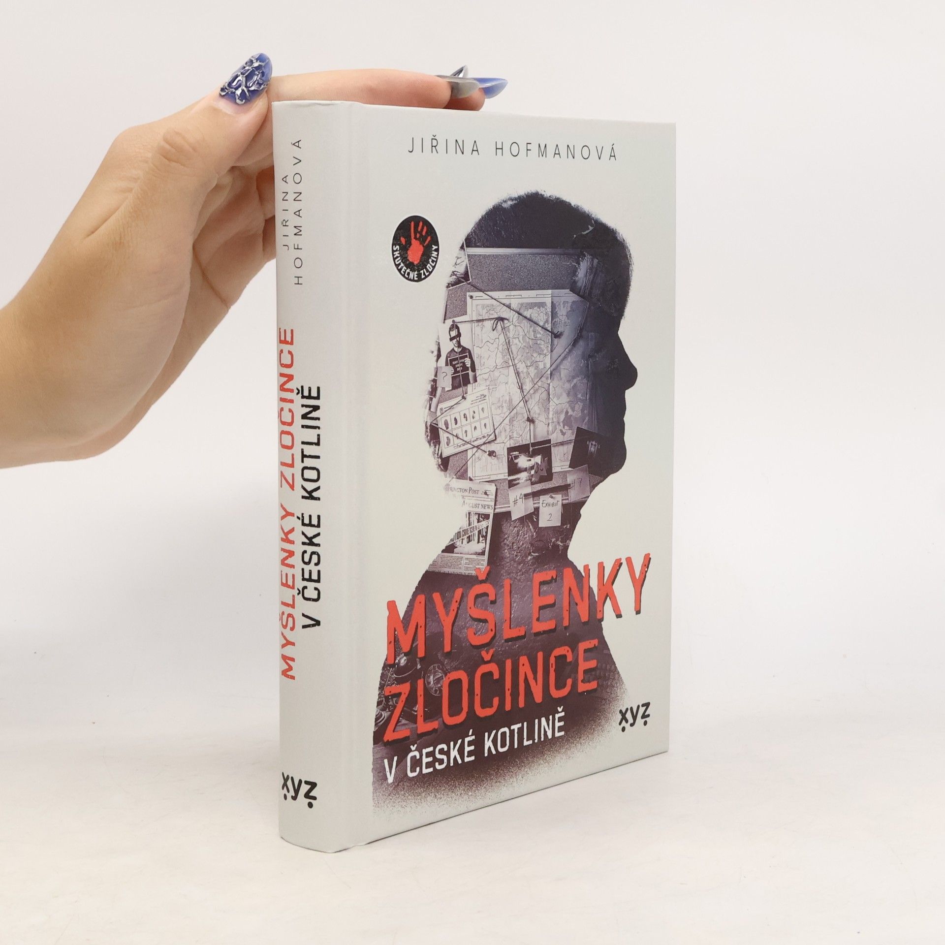 Jiřina Hofmanová Myšlenky zločince v české kotlině