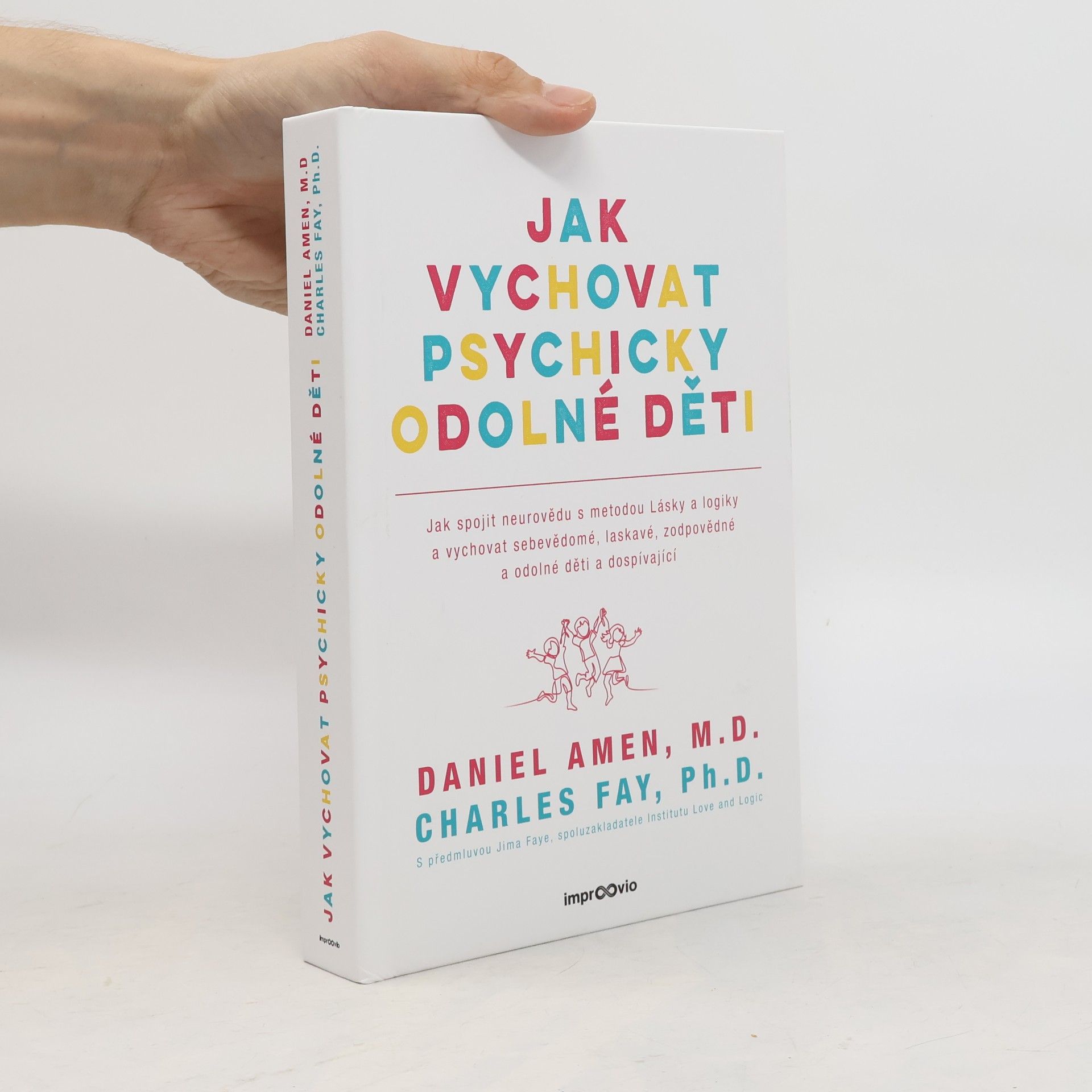 Daniel G. Amen Jak vychovat psychicky odolné děti