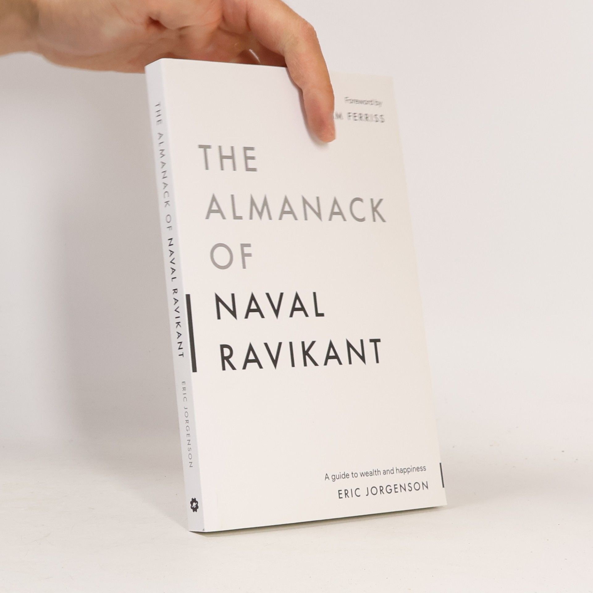 Eric Jorgenson The Almanack of Naval Ravikant