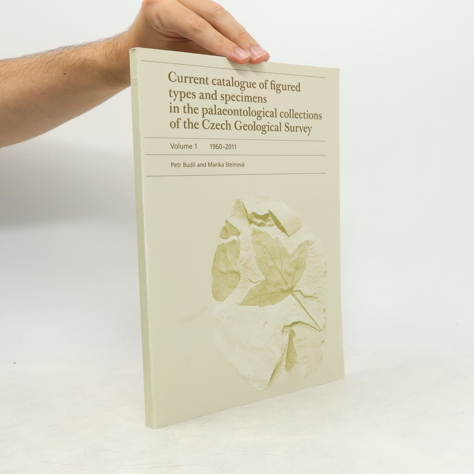 Marika Steinová Current Catalogue of Figured Types and Specimens in the Palaeontological Collections of the Czech Geological Survey