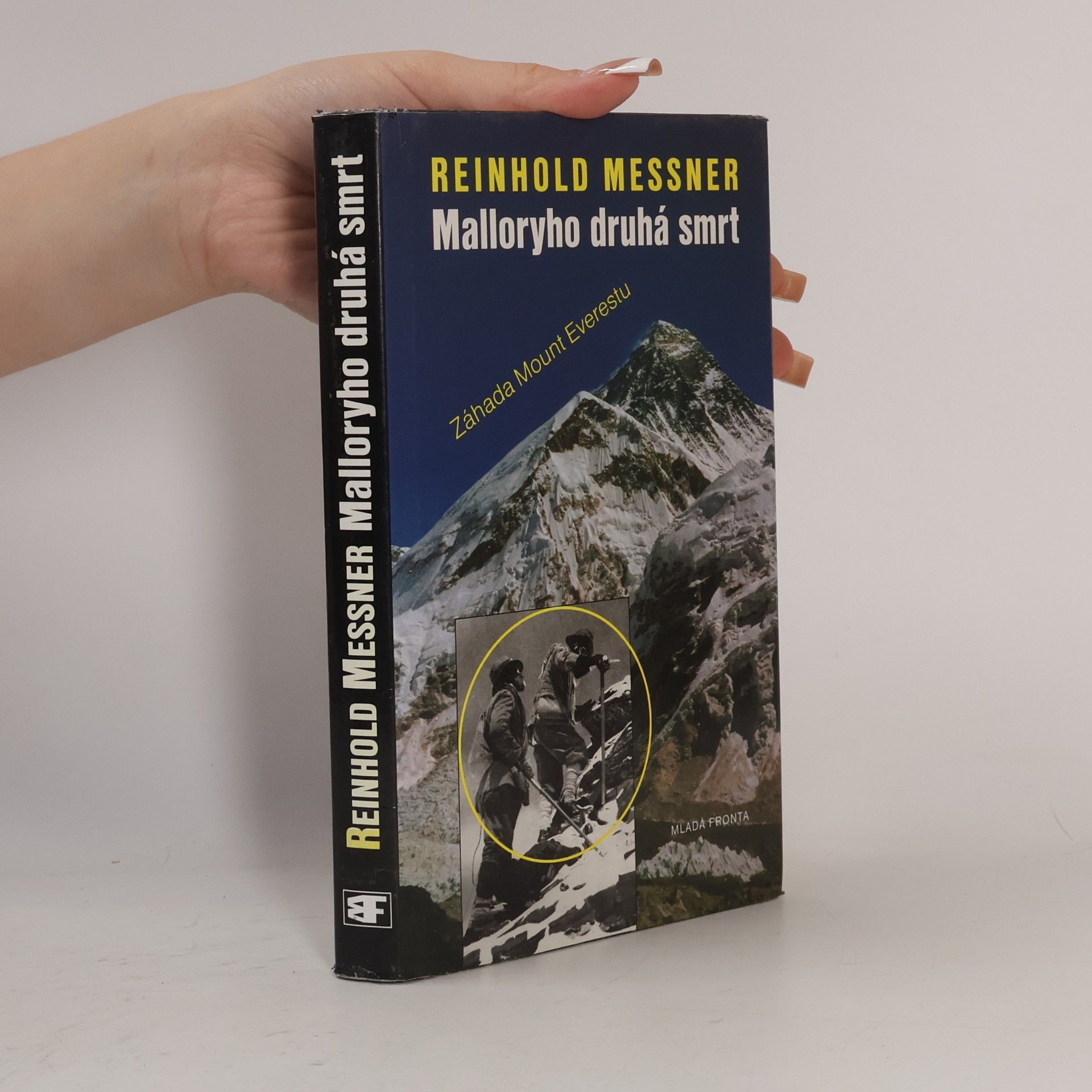 Reinhold Messner Malloryho druhá smrt. Záhada Mount Everestu