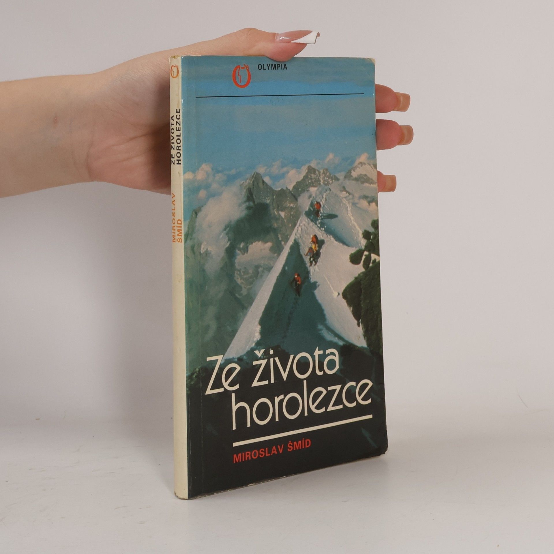 Miroslav Šmíd Ze života horolezce