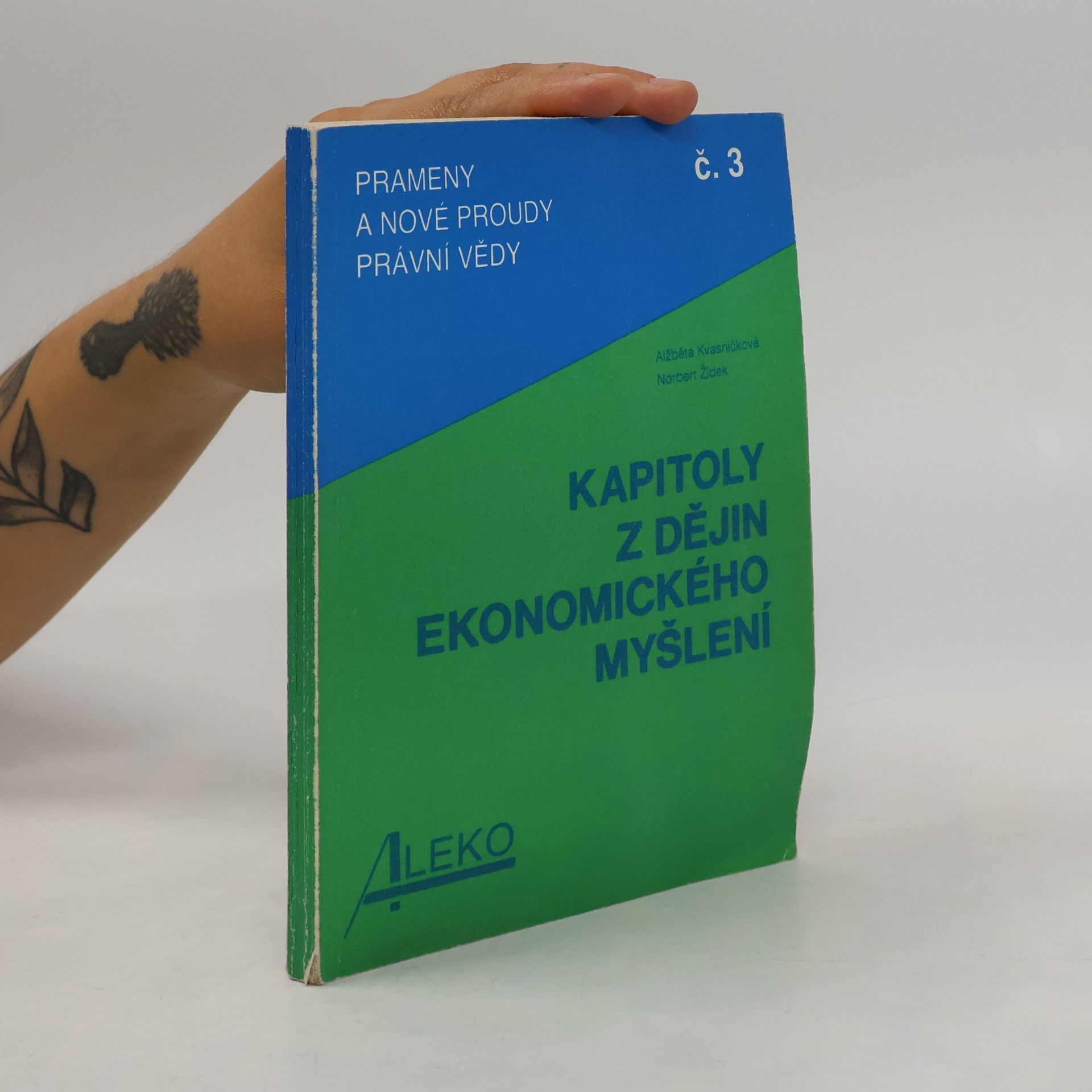 Norbert Žídek Kapitoly z dějin ekonomického myšlení č. 3