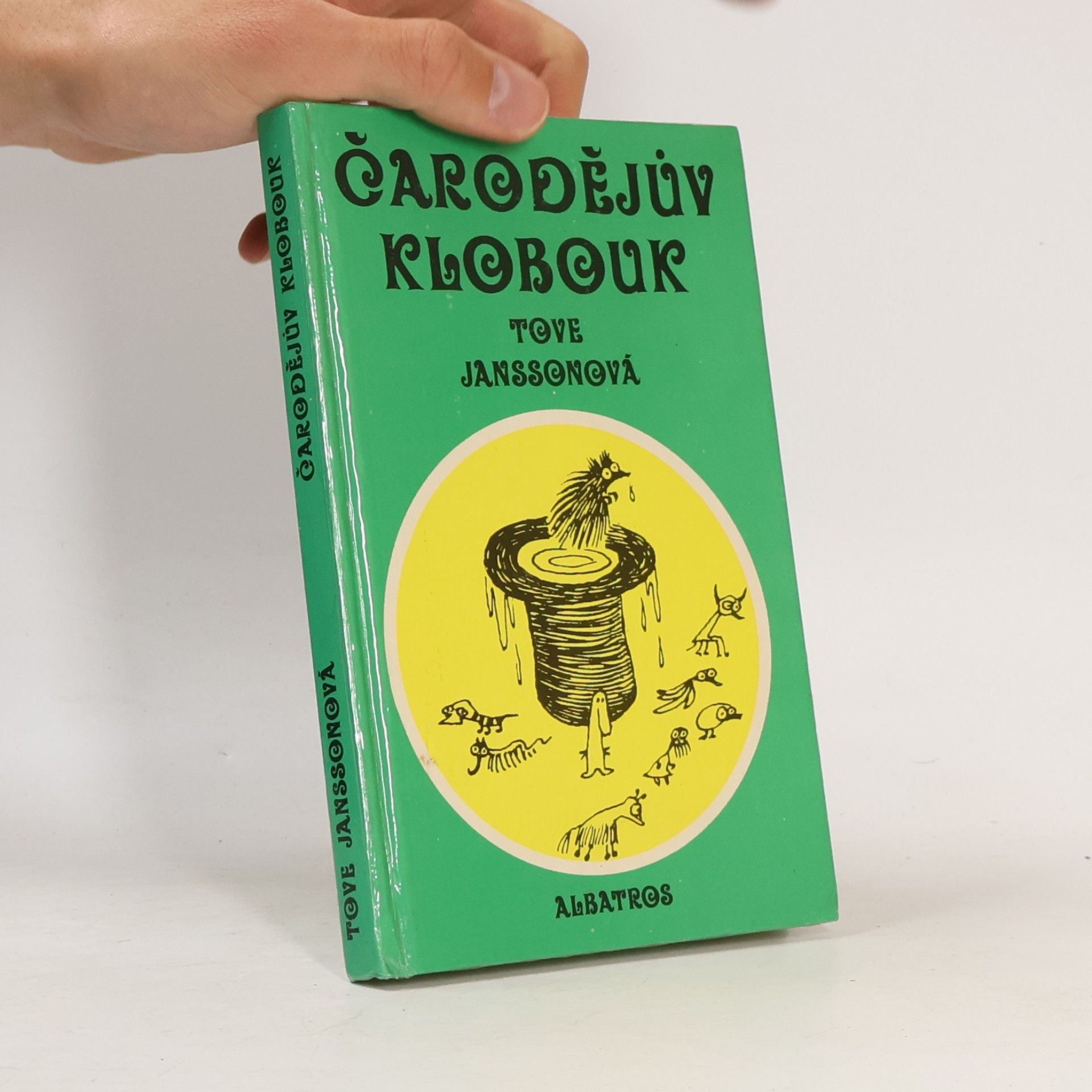 Tove Jansson Čarodějův klobouk