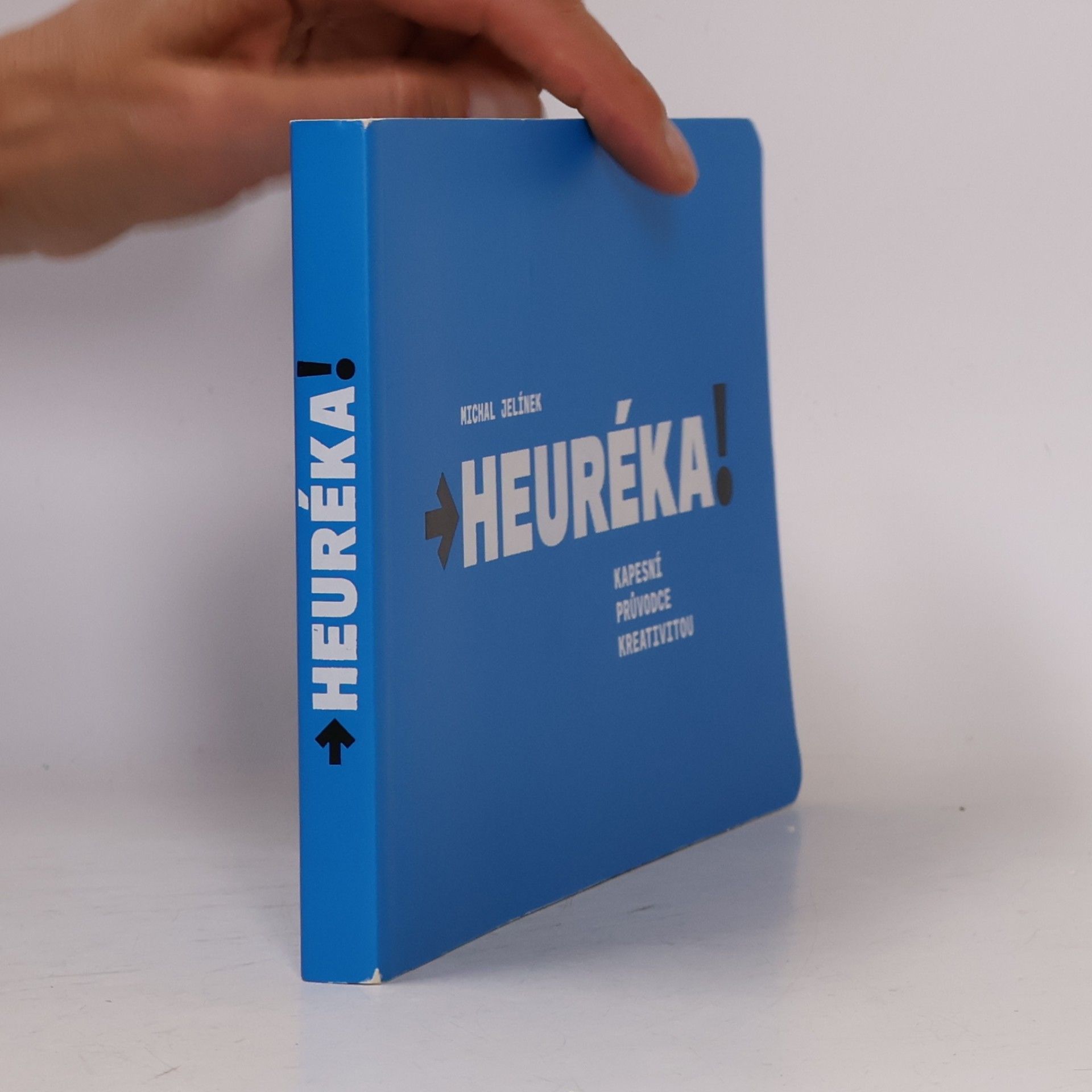 Dušan Wolf Heuréka! Kapesní průvodce kreativitou