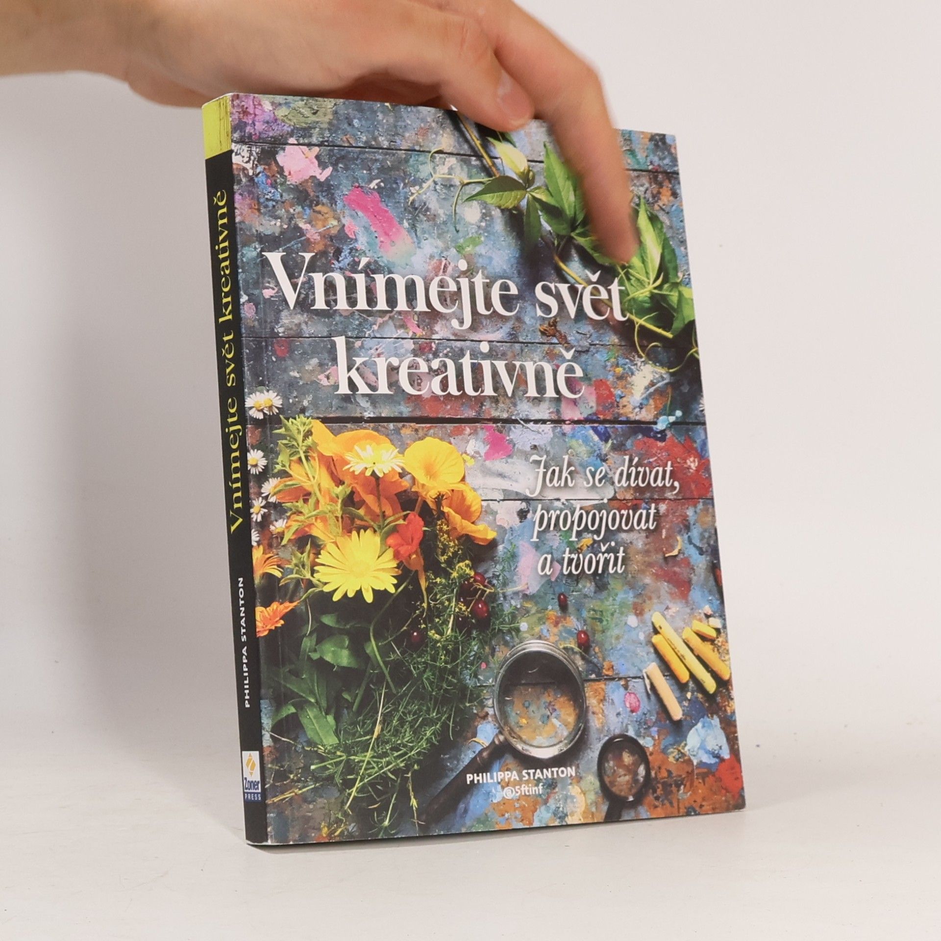 Philippa Stanton Vnímejte svět kreativně