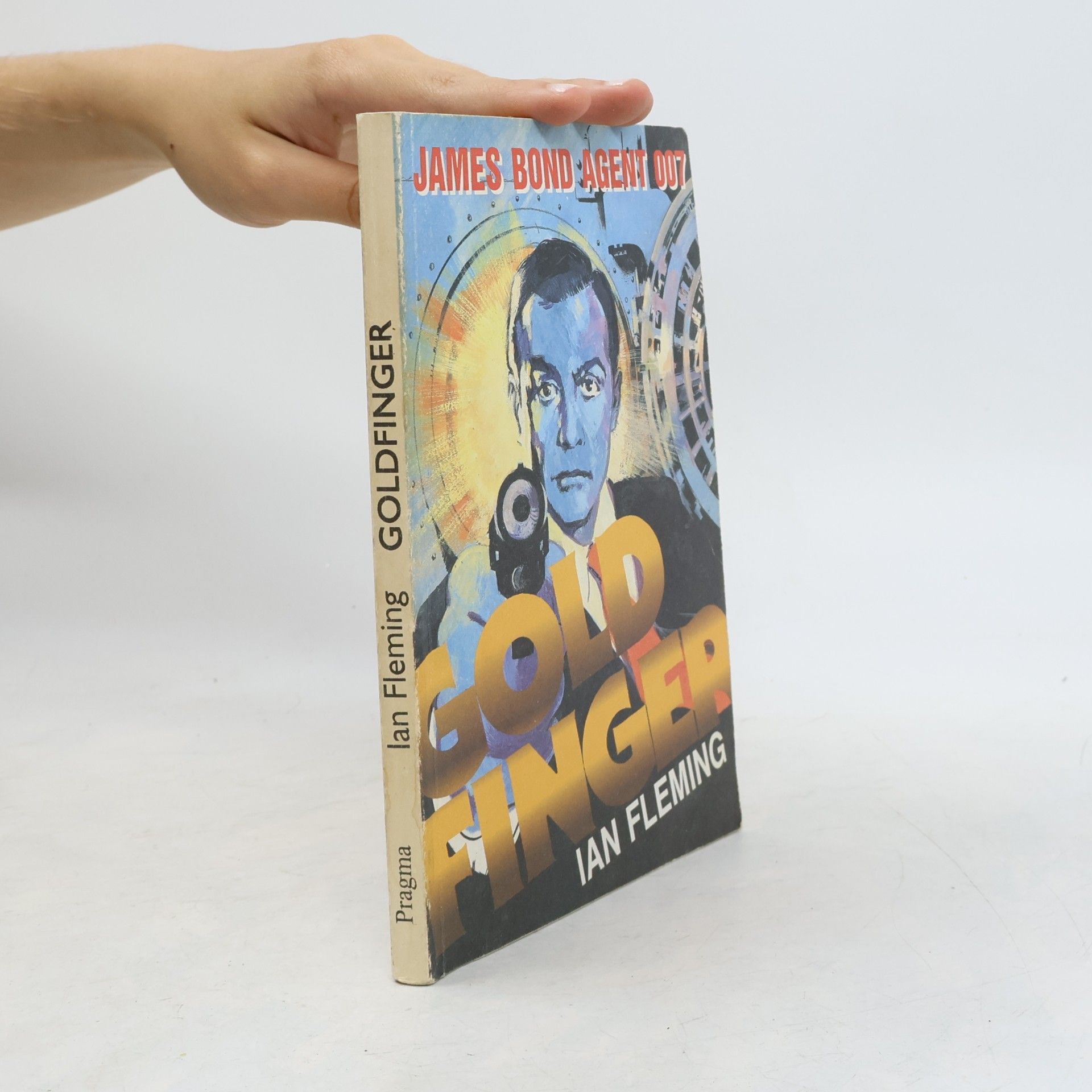 Ian Fleming Goldfinger: James Bond - agent 007