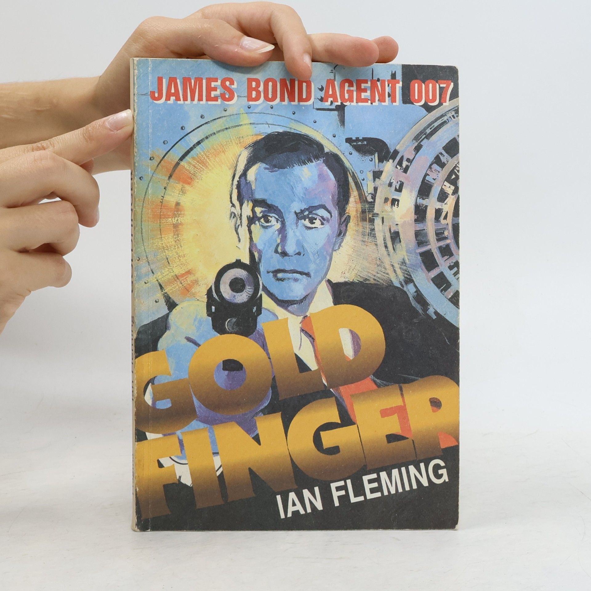 Ian Fleming Goldfinger: James Bond - agent 007