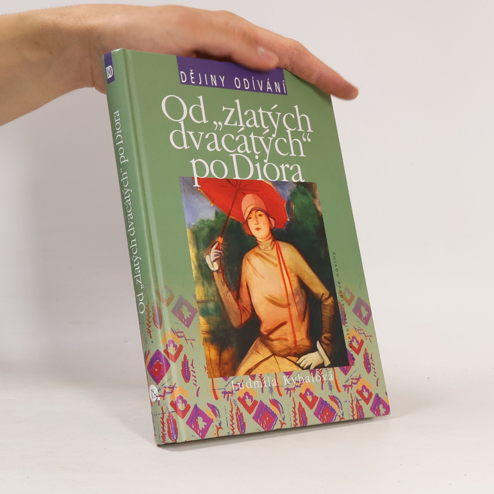 Ludmila Hartmannová Kybalová Od "zlatých dvacátých" po Diora