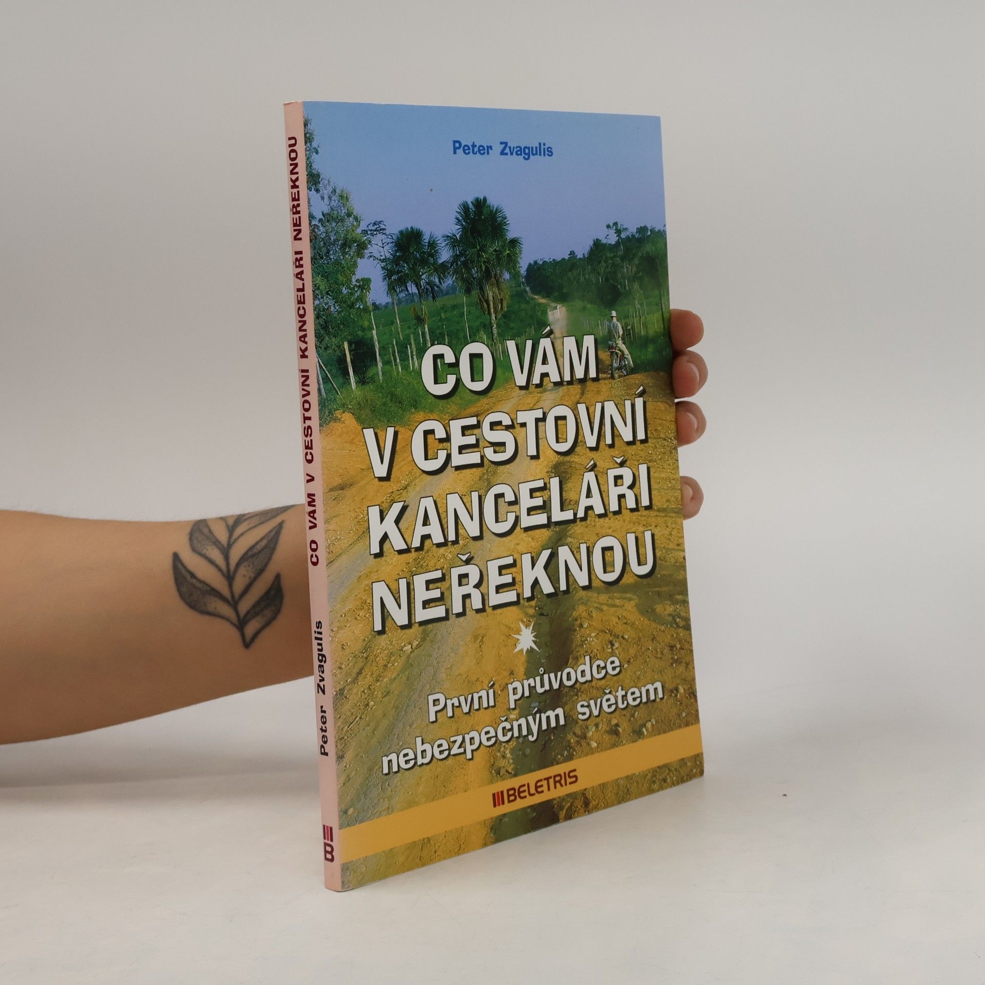 Co vám v cestovní kanceláři neřeknou