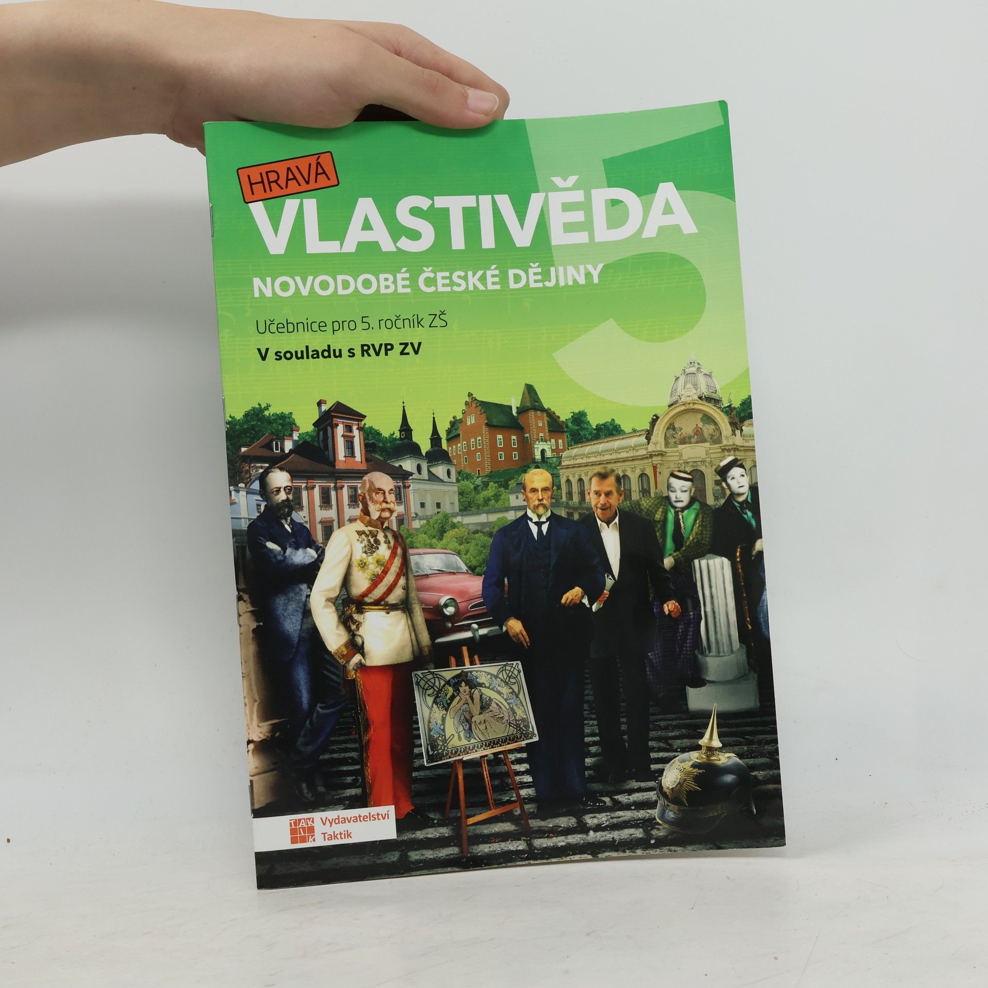 Autorenkollektiv Hravá vlastivěda 5. Novodobé české dějiny. Učebnice pro 5. ročník ZŠ
