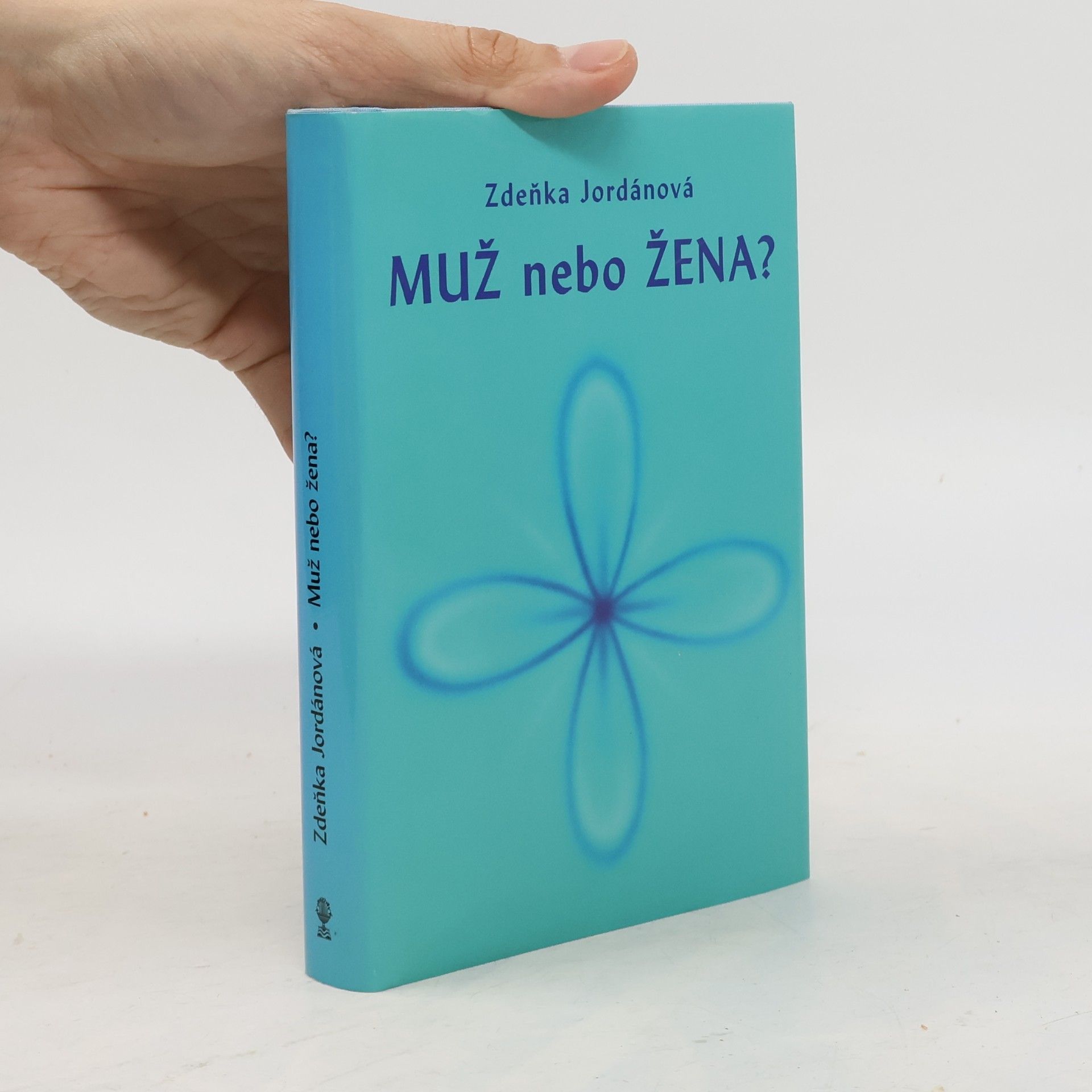 Zdeňka Jordánová Muž nebo žena?