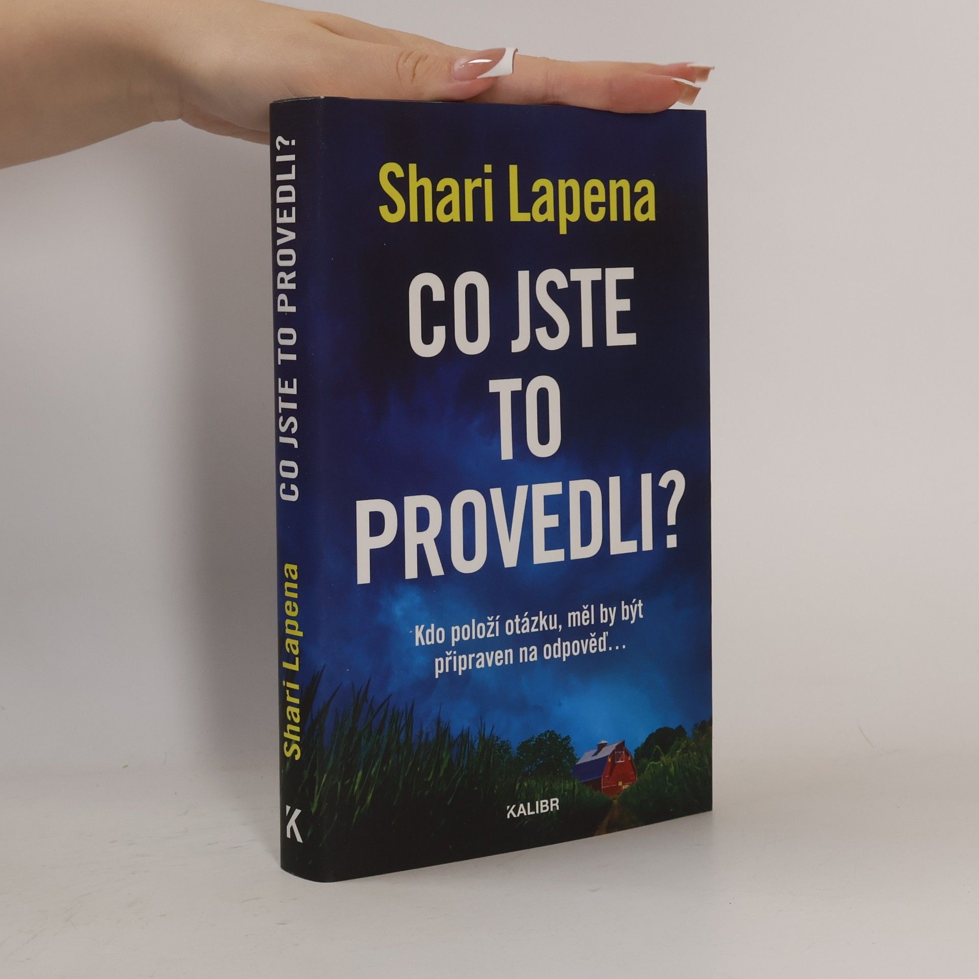 Shari Lapenová Co jste to provedli?
