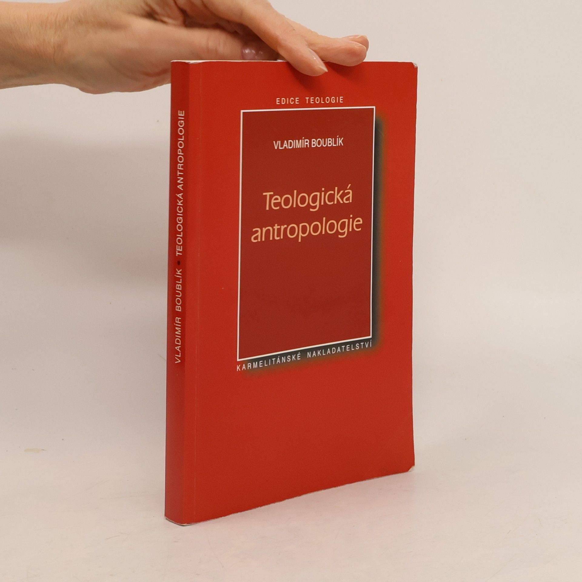 Vladimír Boublík Teologická antropologie