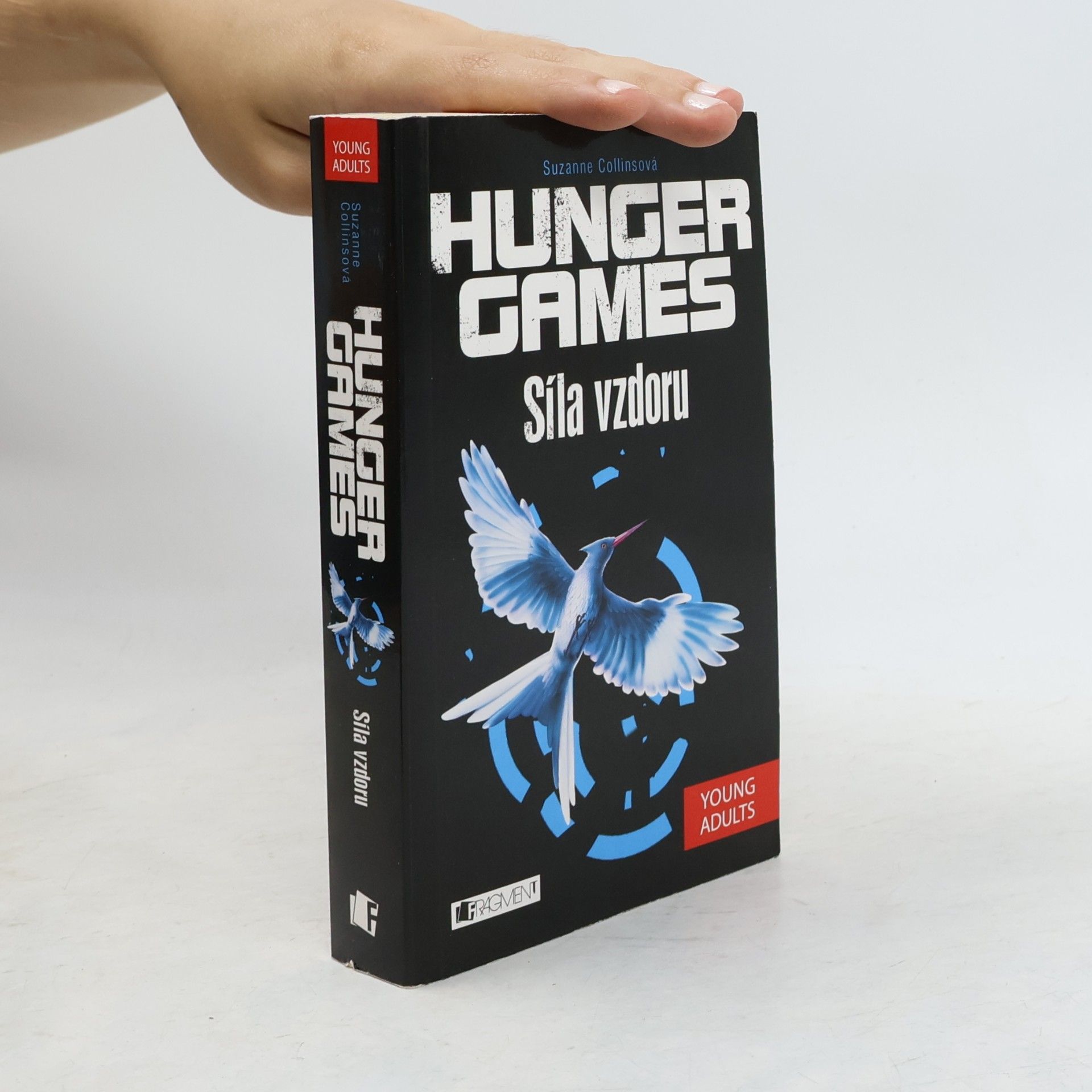 Suzanne Collinsová Hunger Games. Síla vzdoru