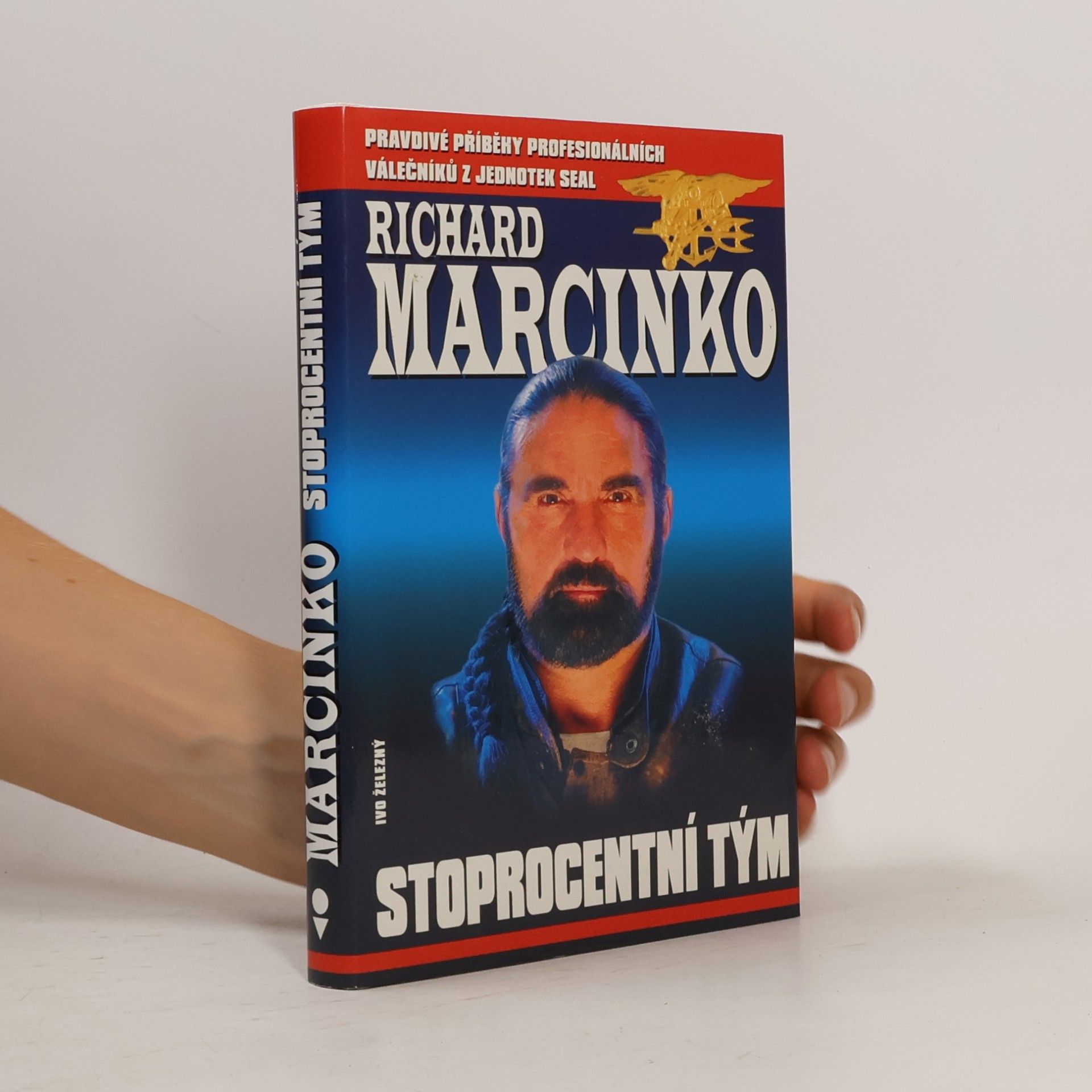 Richard Marcinko Stoprocentní tým