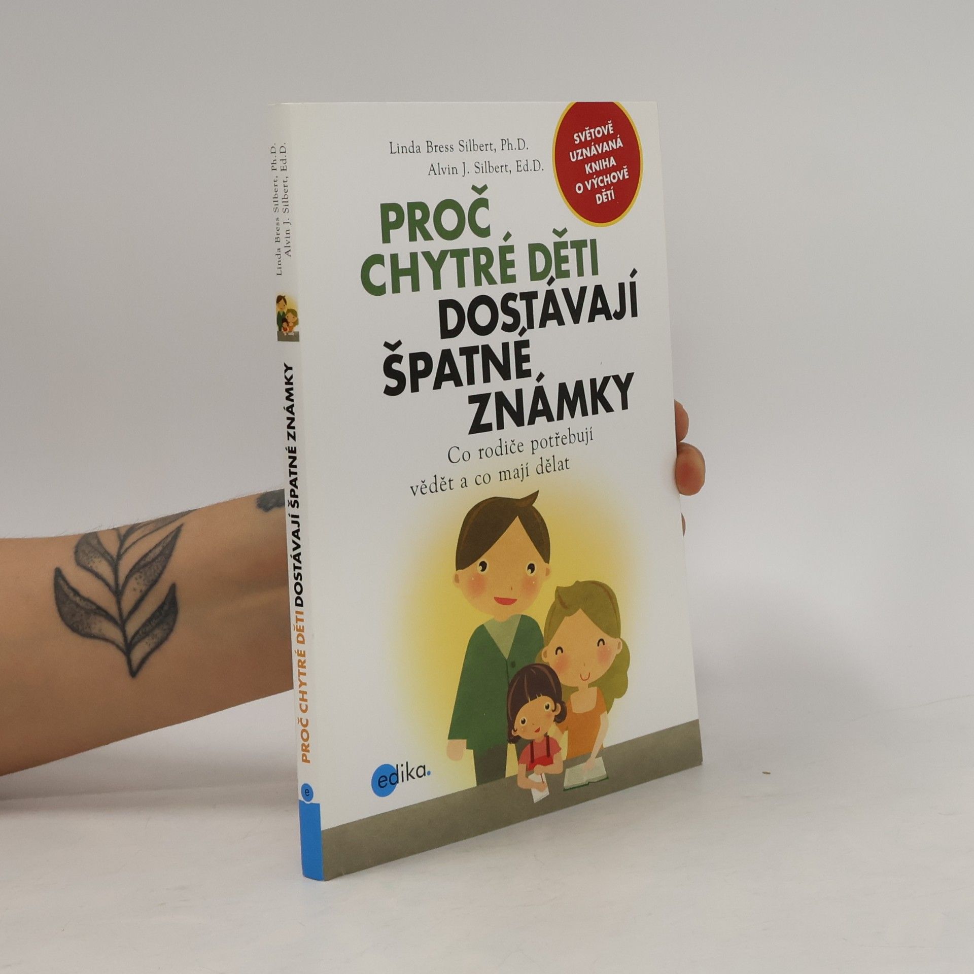 Proč chytré děti dostávají špatné známky
