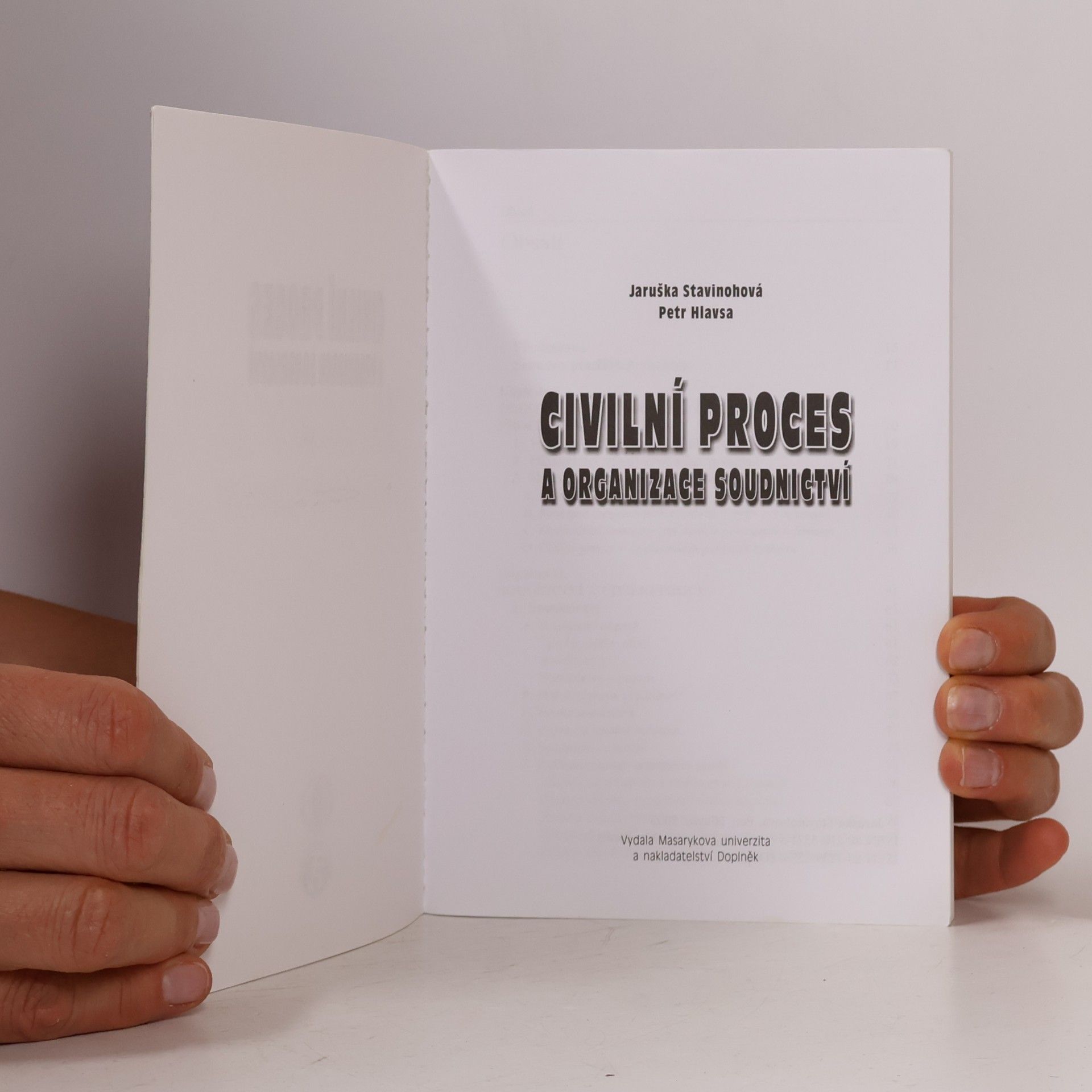Jaruška Stavinohová Civilní proces a organizace soudnictví
