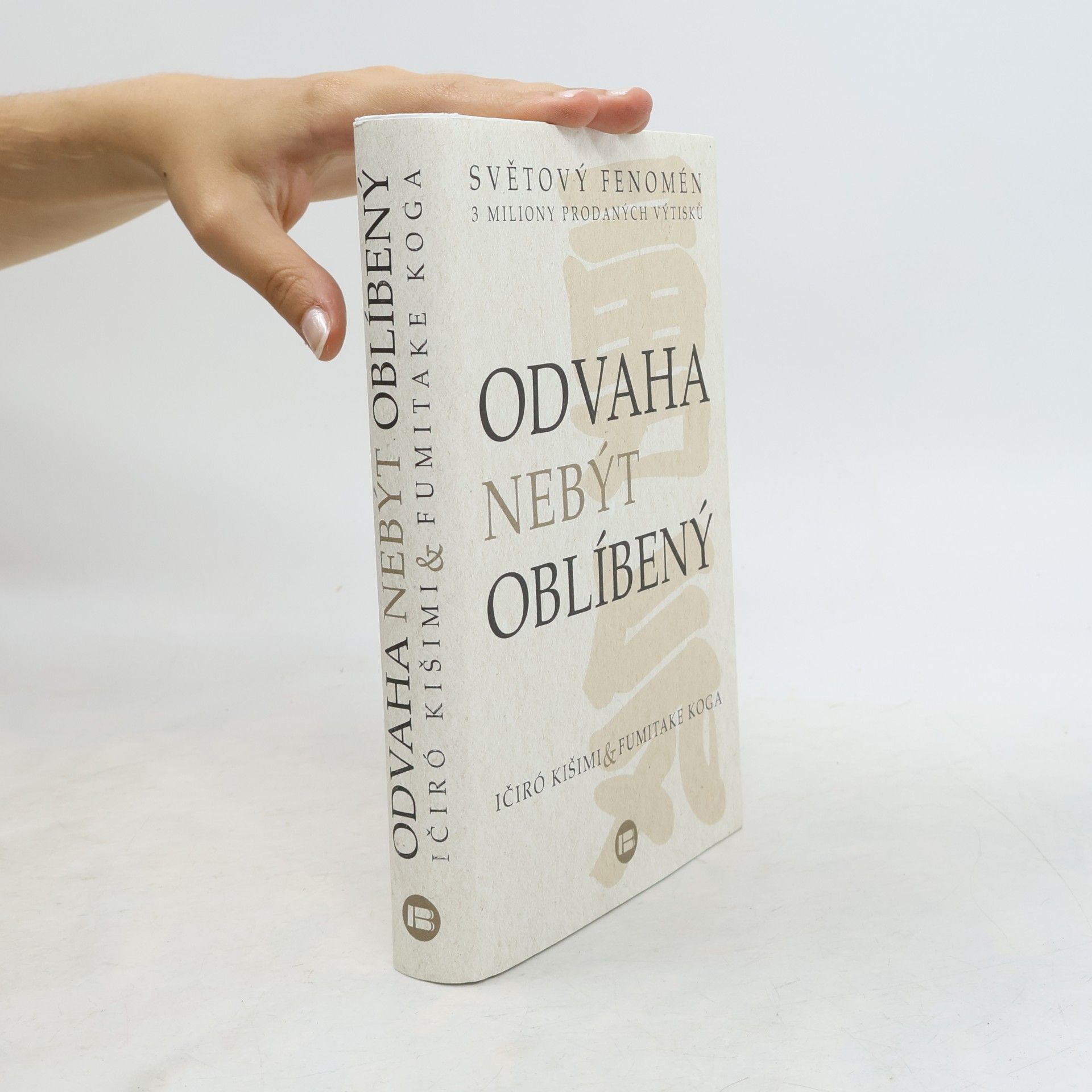 Ičiró Kišimi Odvaha nebýt oblíbený