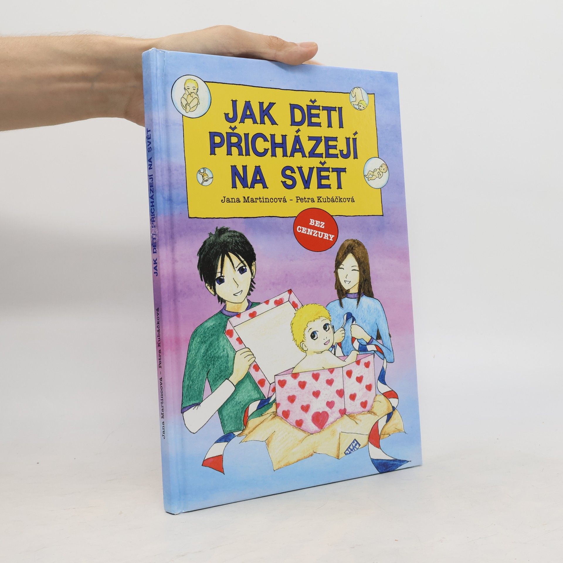 Petra Kubáčková Jak děti přicházejí na svět