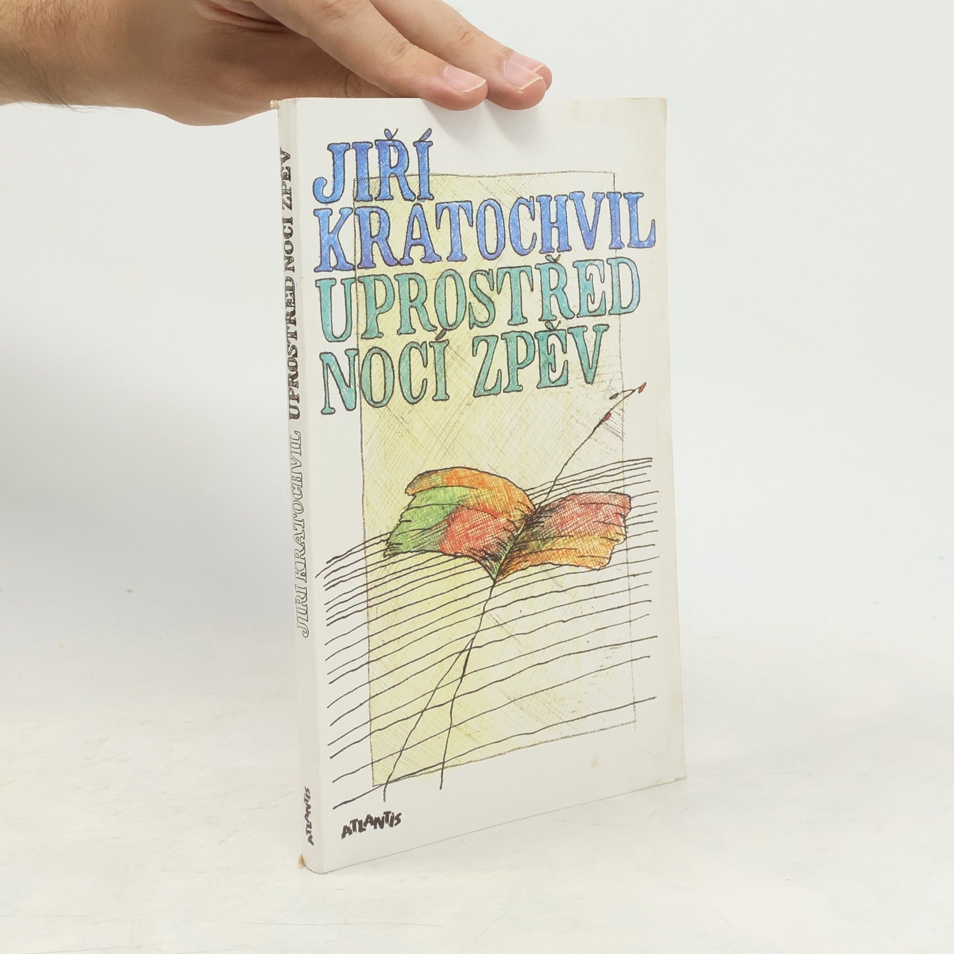 Jiří Kratochvil Uprostřed nocí zpěv