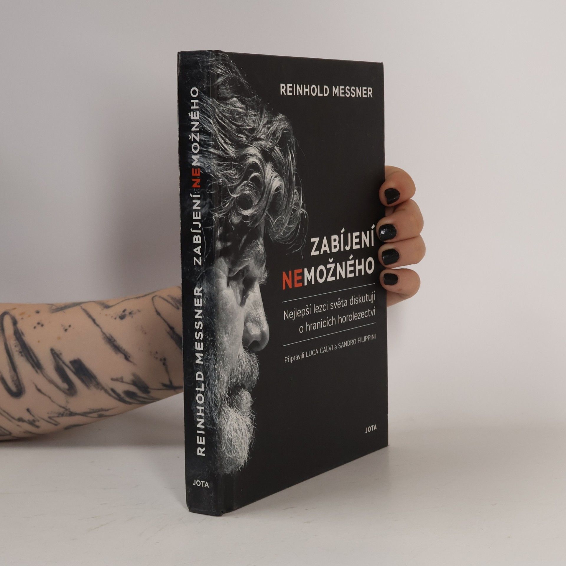 Reinhold Messner Zabíjení nemožného