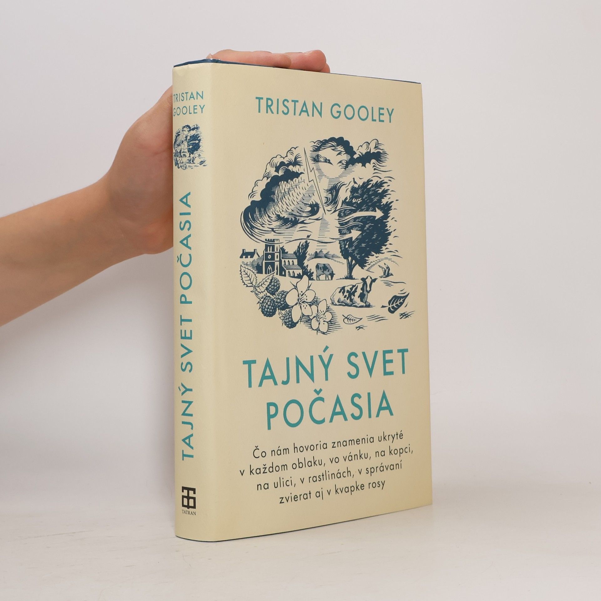 Tristan Gooley Tajný svet počasia