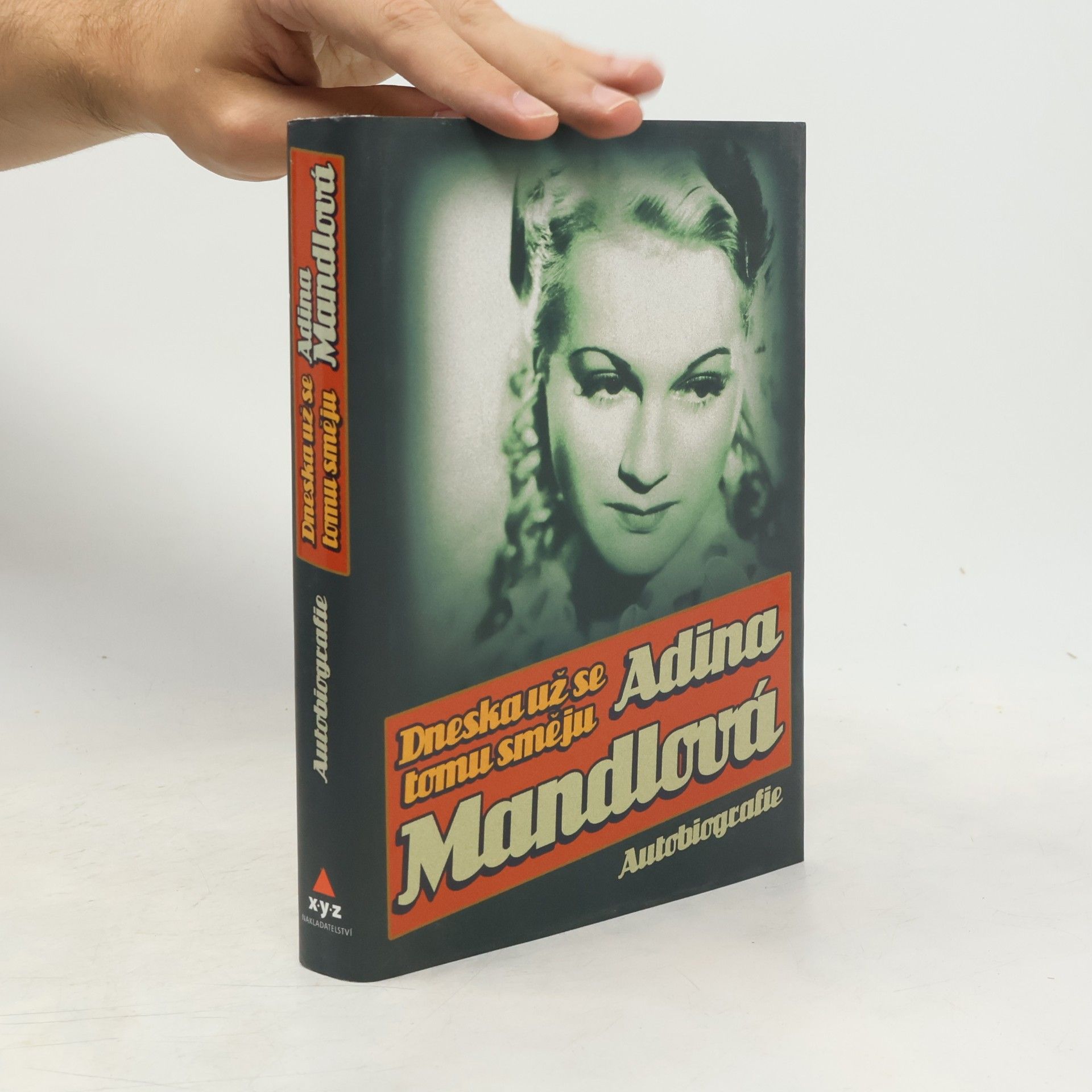 Adina Mandlová Dneska už se tomu směju