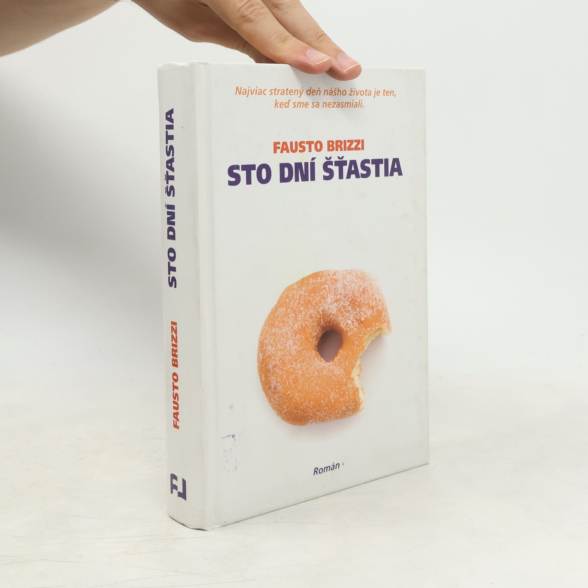 Fausto Brizzi Sto dní šťastia