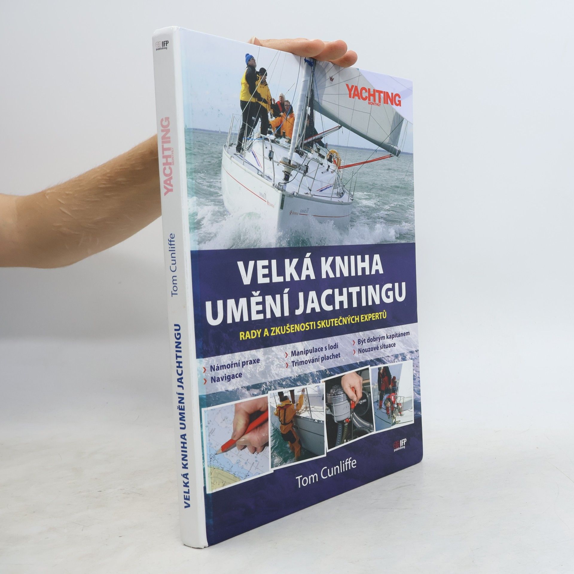Tom Cunliffe Velká kniha umění jachtingu
