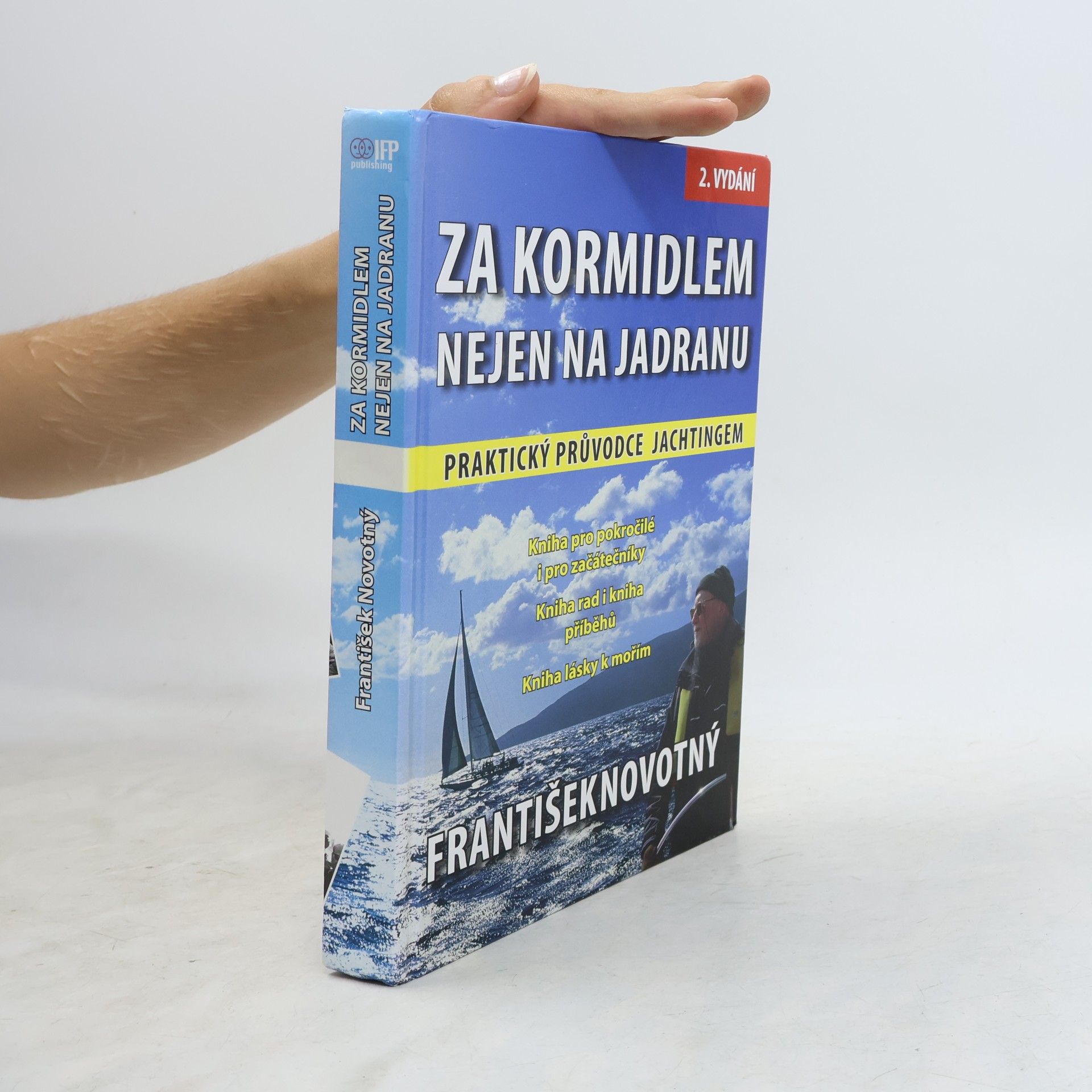 František Novotný Za kormidlem nejen na Jadranu