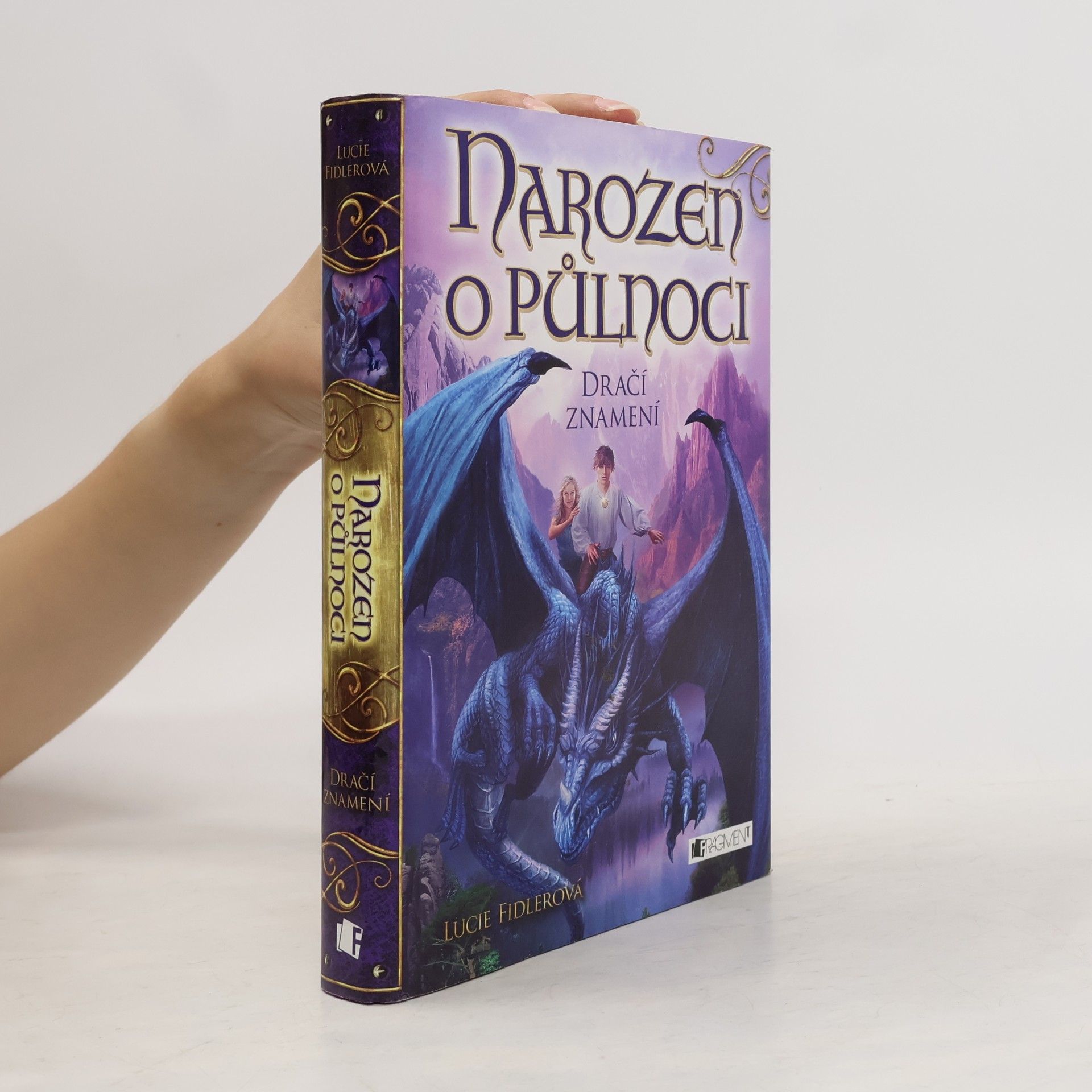 Lucie Fidlerová Narozen o půlnoci. Dračí znamení