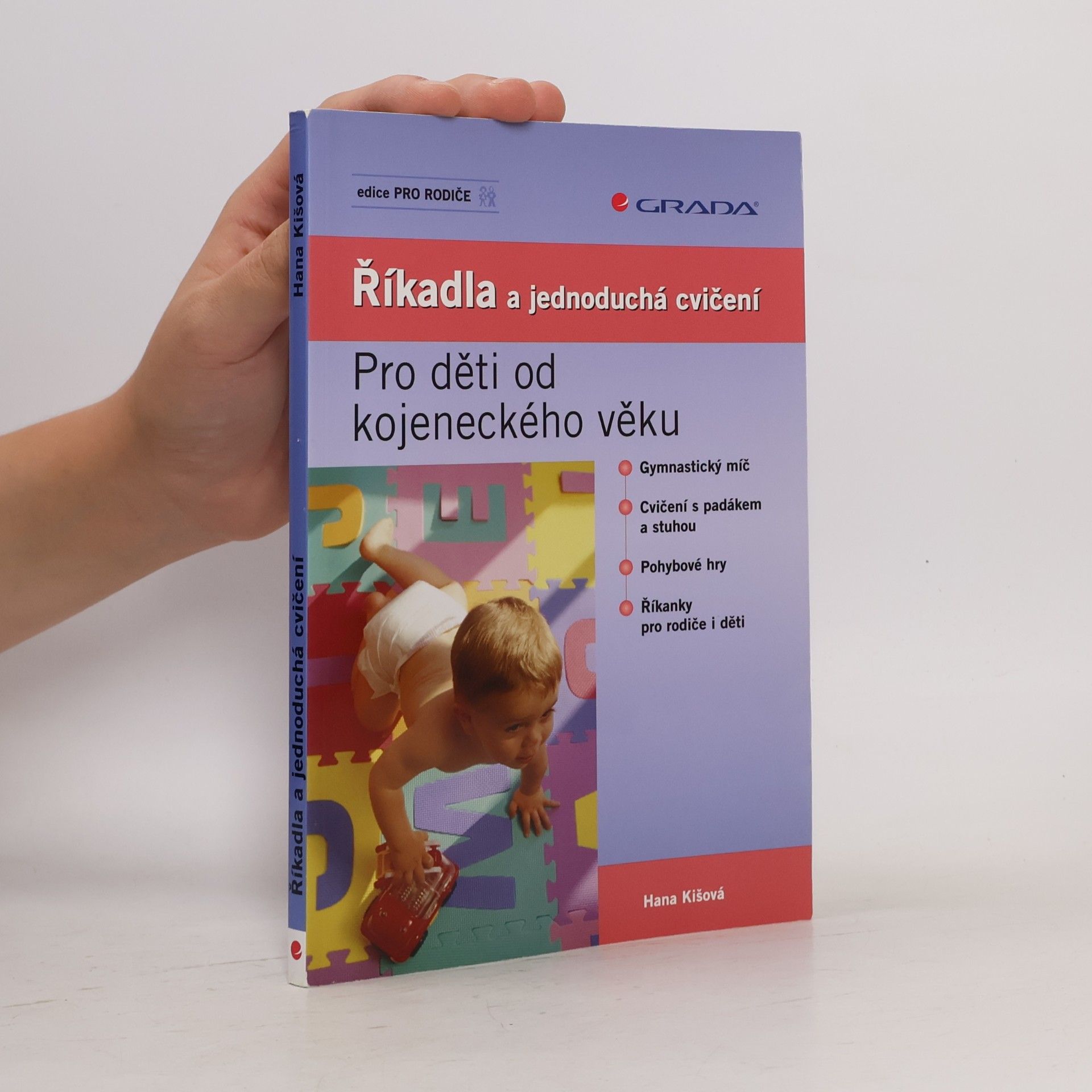Hana Kišová Říkadla a jednoduchá cvičení. Pro děti od kojeneckého věku