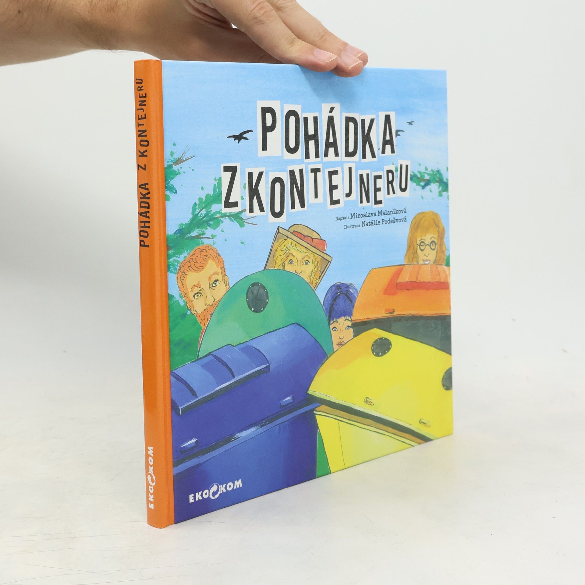 Miroslava Malaníková Pohádka z kontejneru