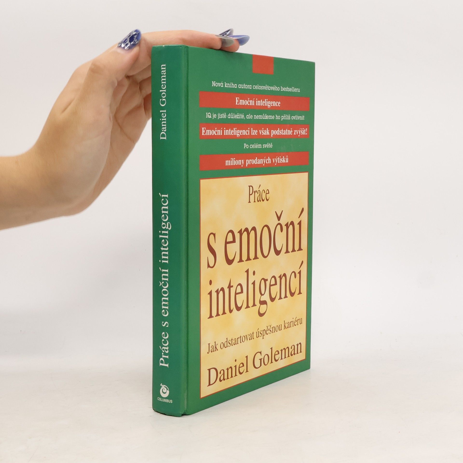 Daniel Goleman Práce s emoční inteligencí