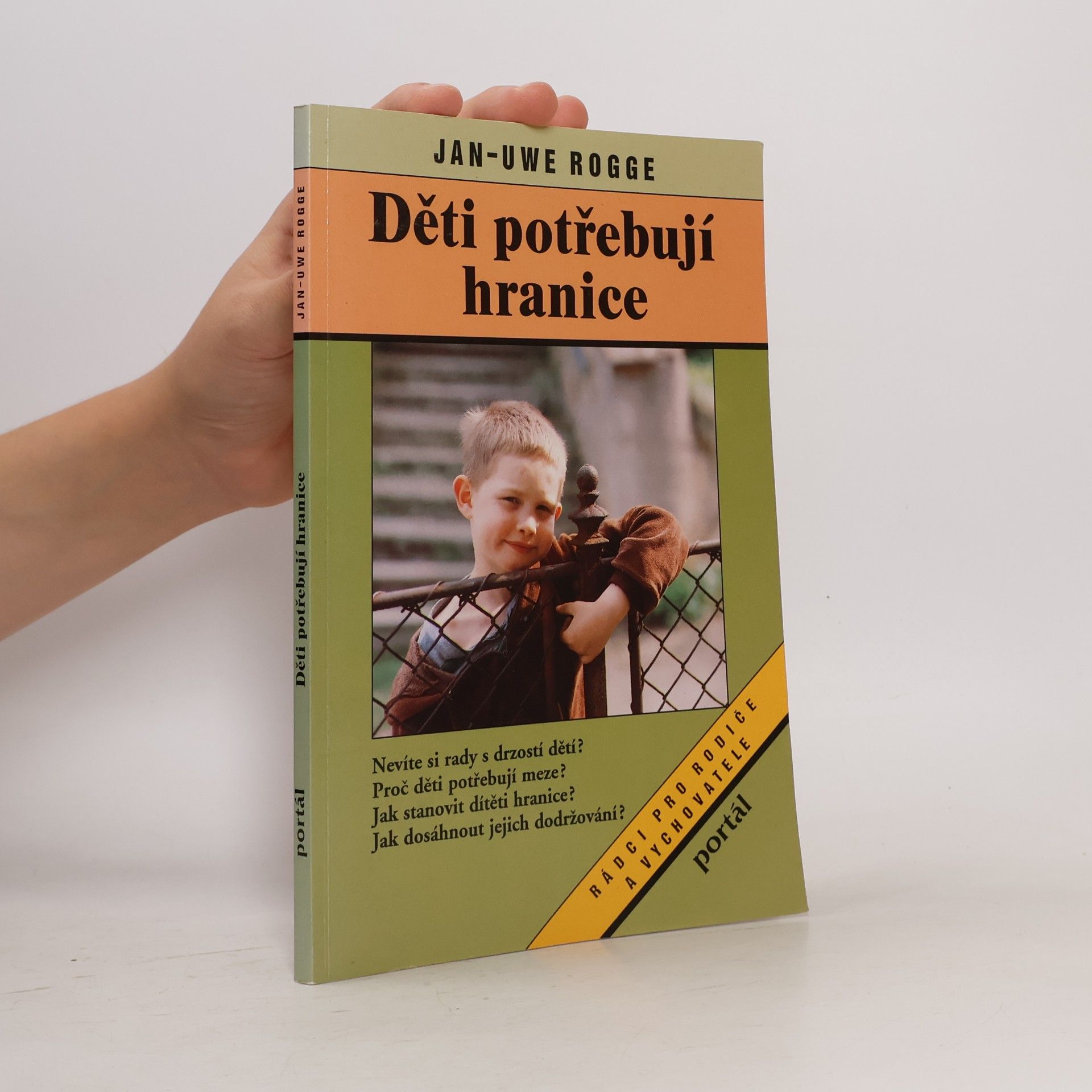 Jan-Uwe Rogge Děti potřebují hranice