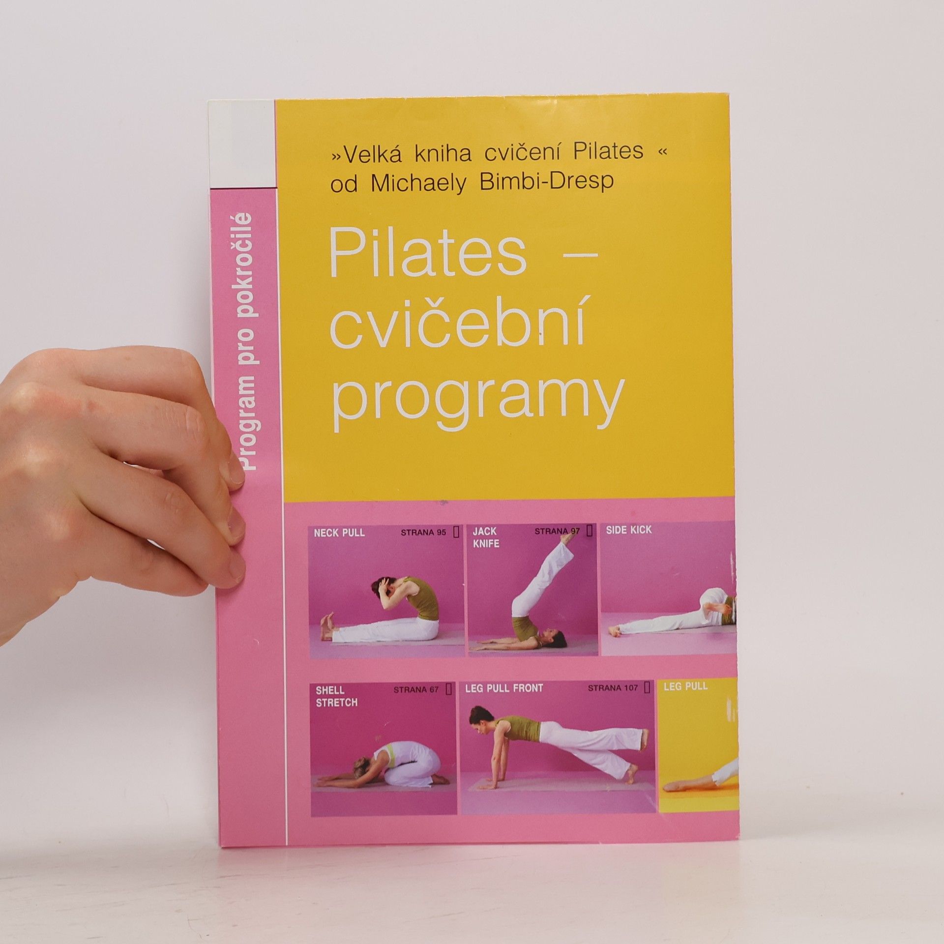 Michaela Bimbi-Dresp Velká kniha cvičení Pilates