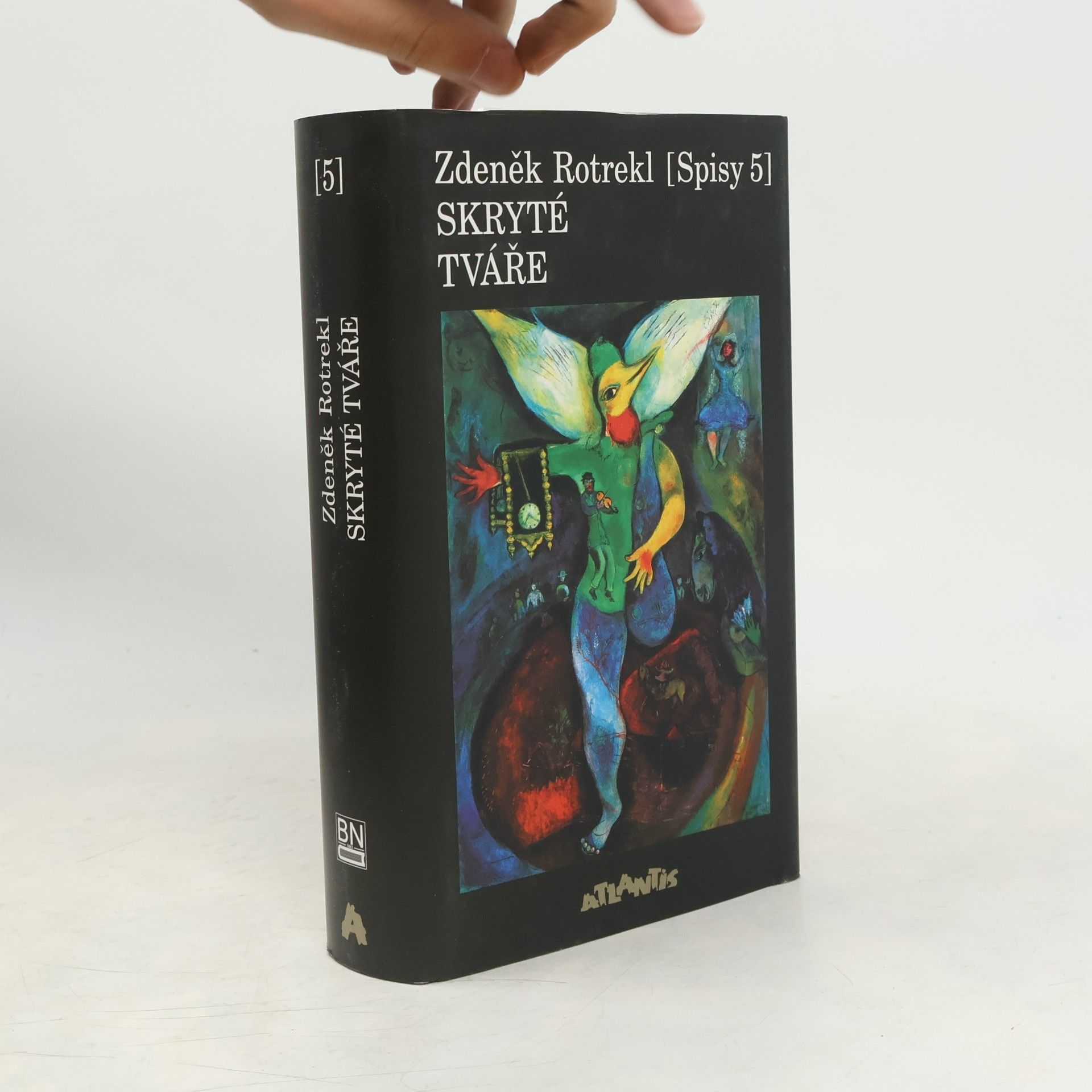 Zdeněk Rotrekl Skryté tváře (Spisy 5.)