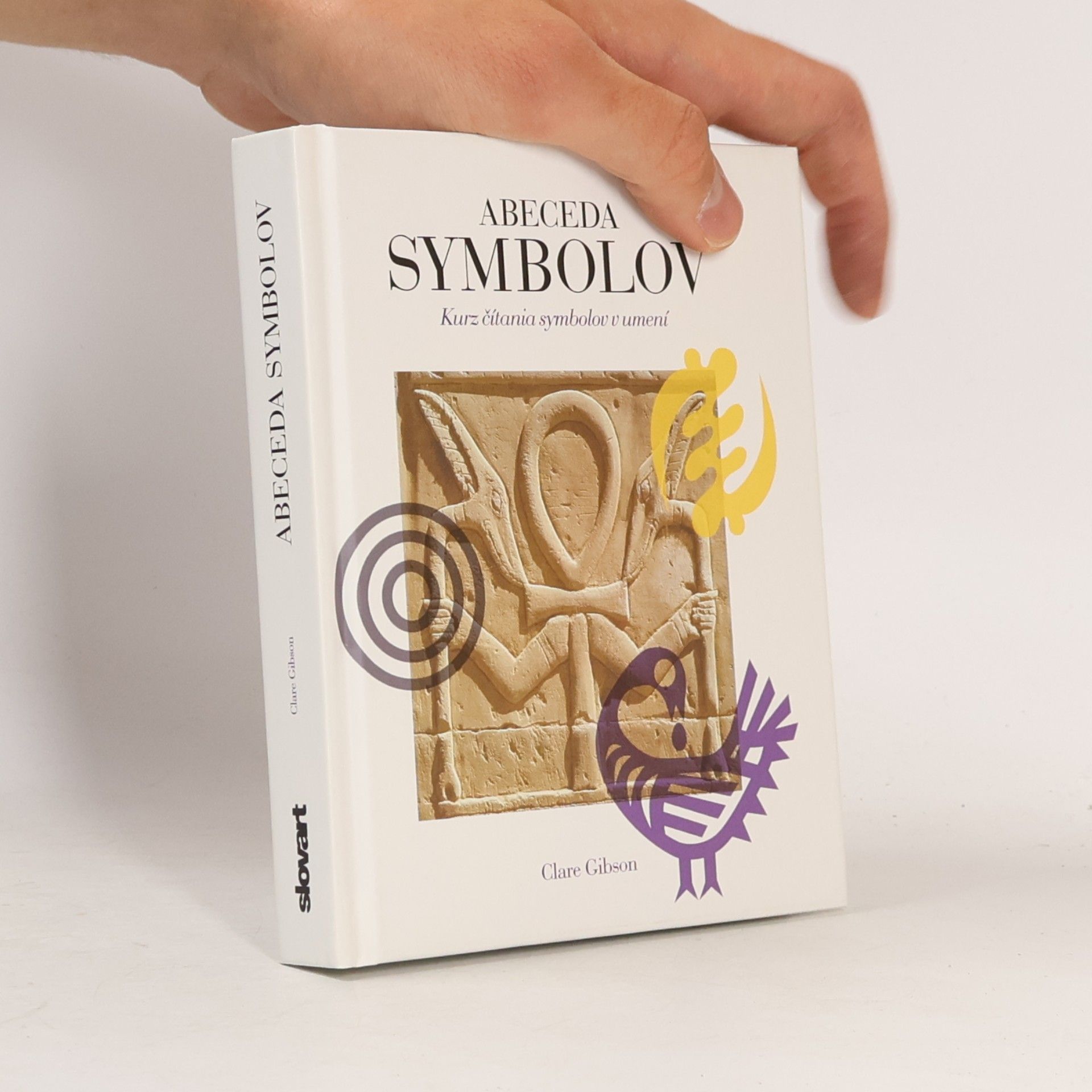 Clare Clare K. Gibson Abeceda symbolov : kurz čítania symbolov v umení
