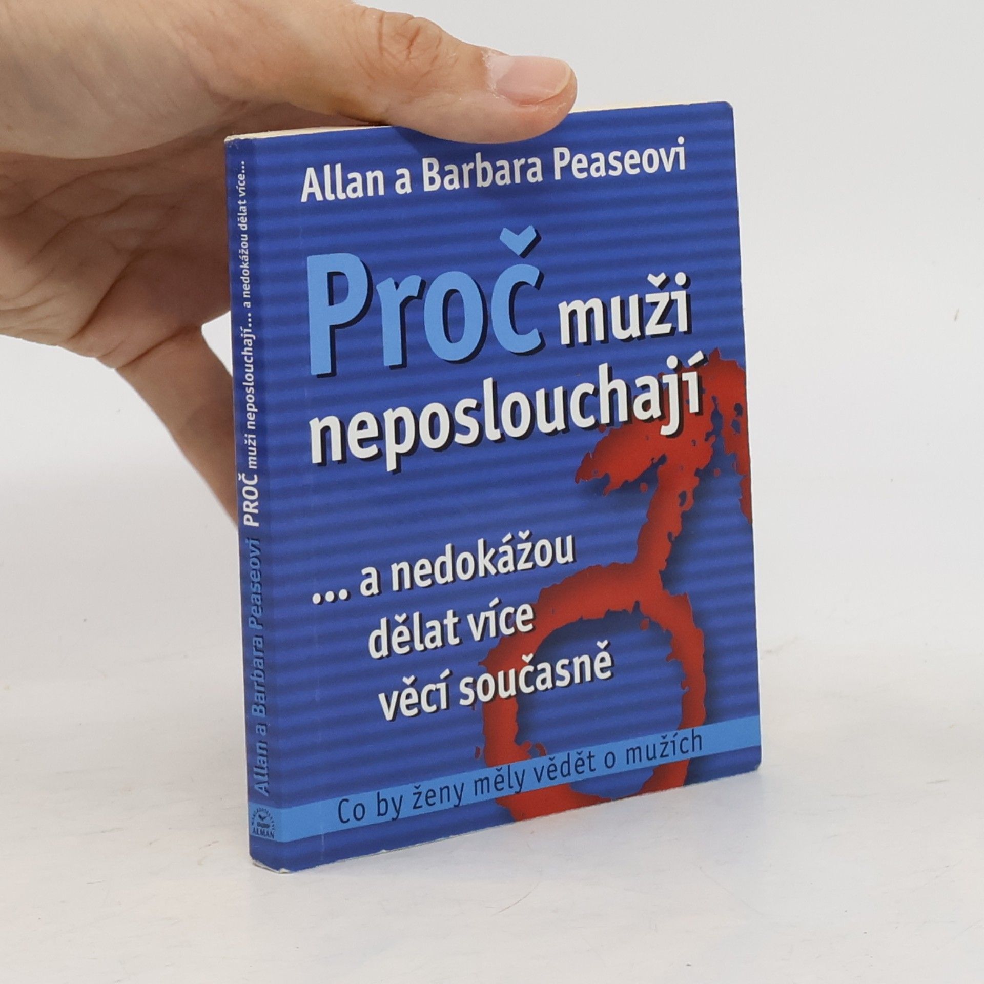Barbara Pease Proč muži neposlouchají