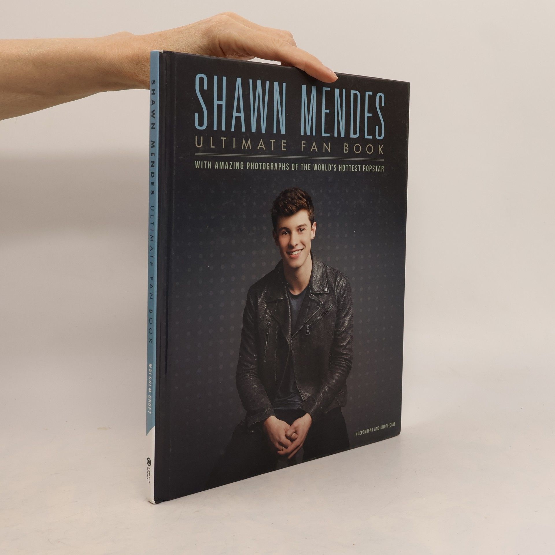 Malcolm Croft Shawn Mendes: The Ultimate Fan Book