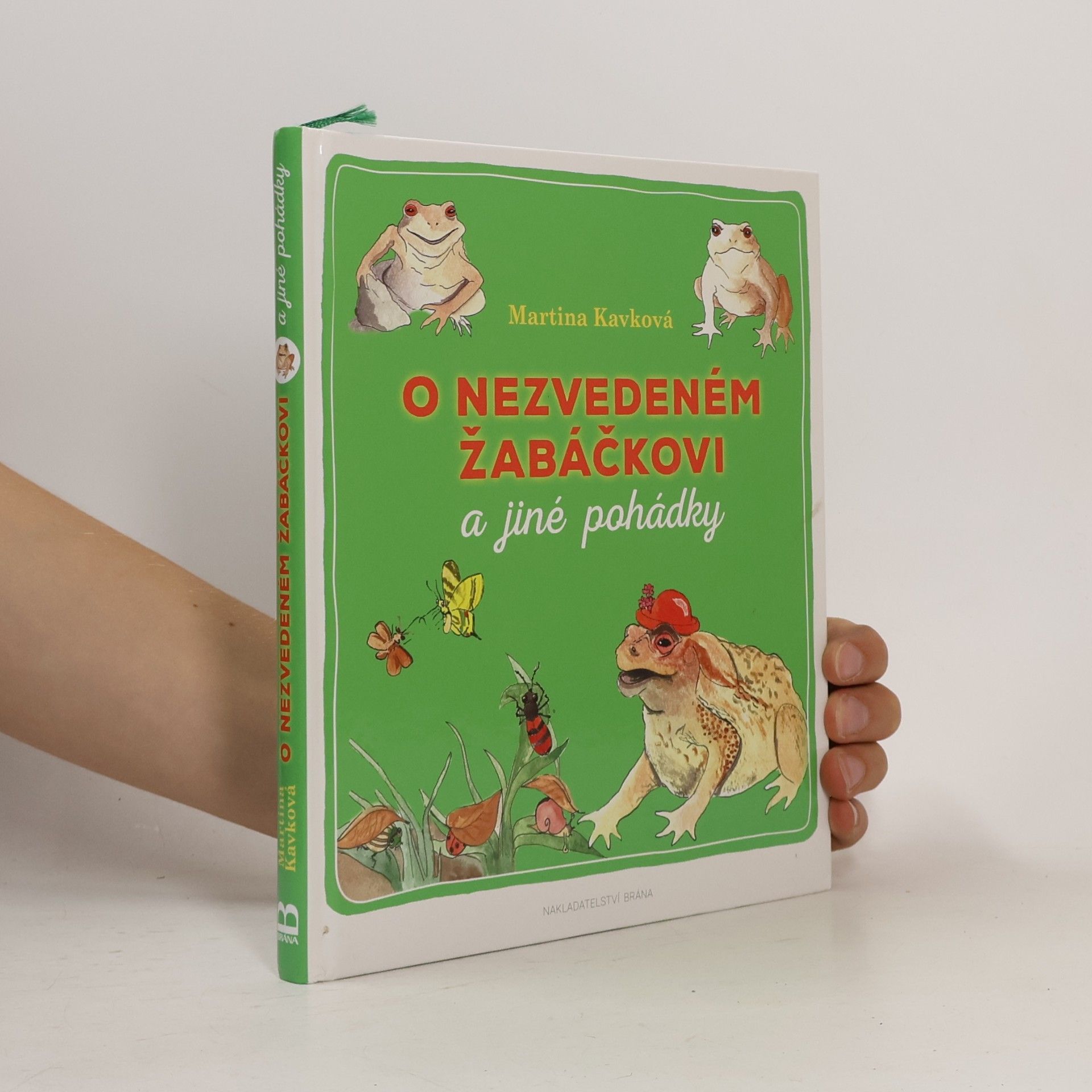 O nezvedeném žabáčkovi a jiné pohádky