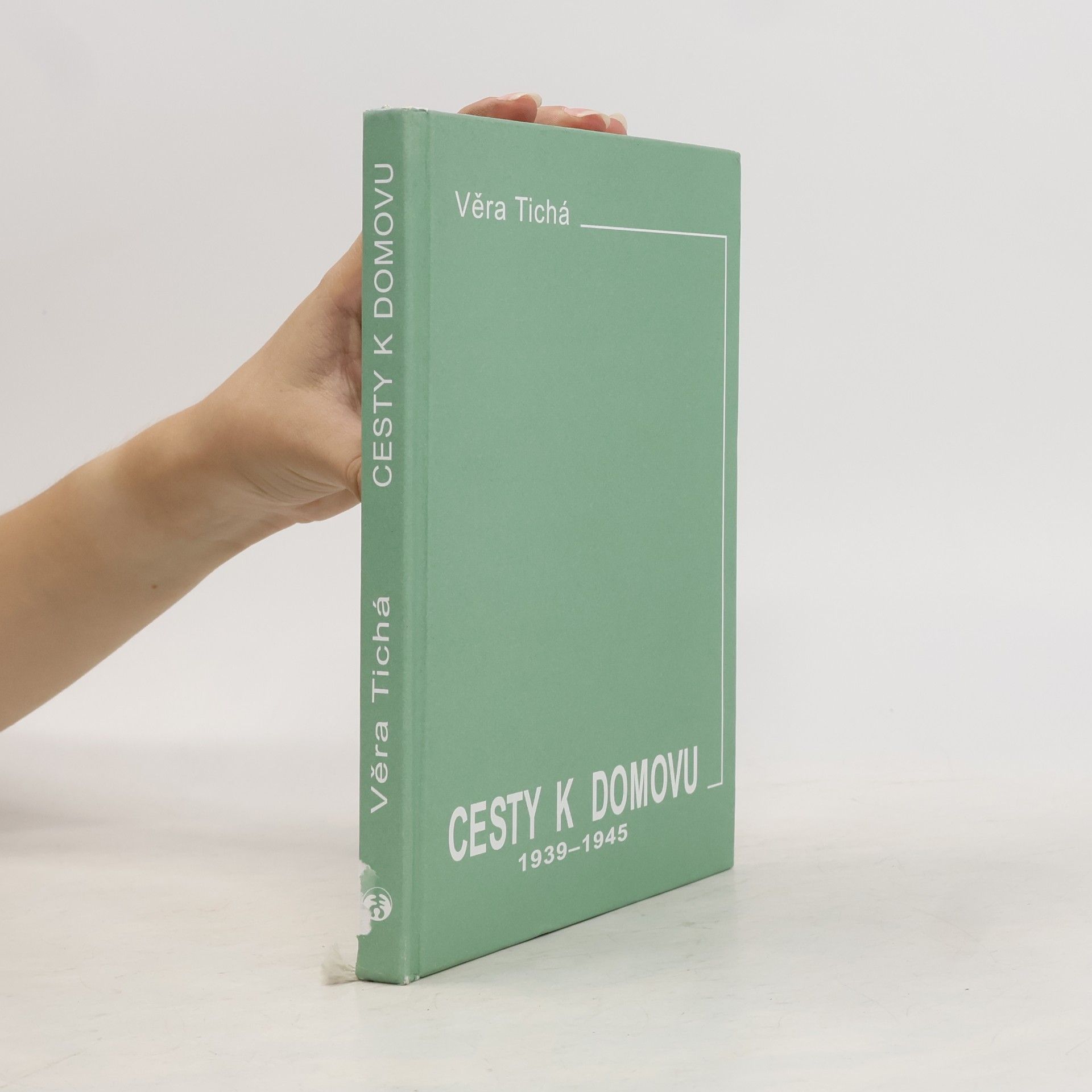 Věra Tichá Cesty k domovu 1939-1945